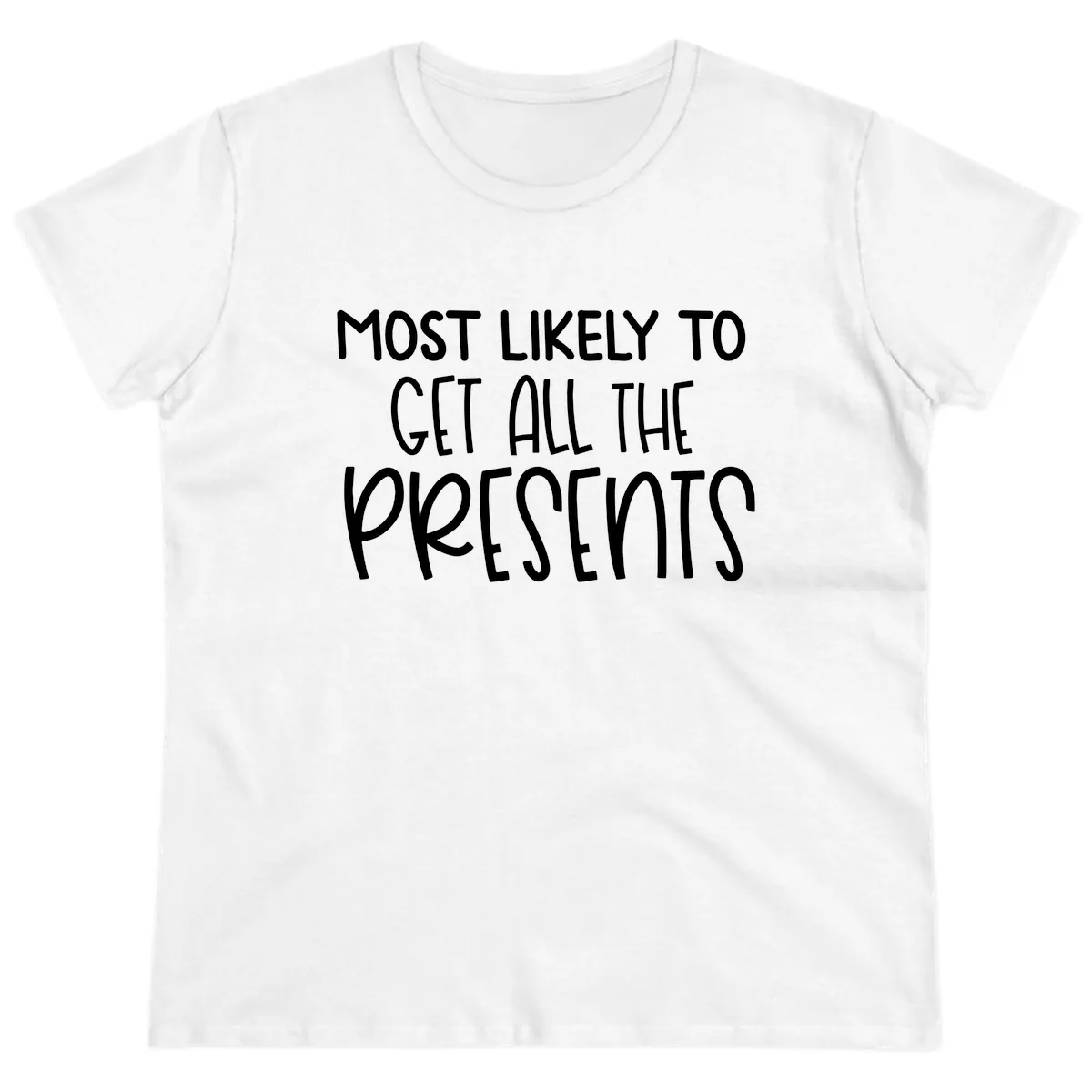 Most Likely To Get All The Presents Ladies Tee in White