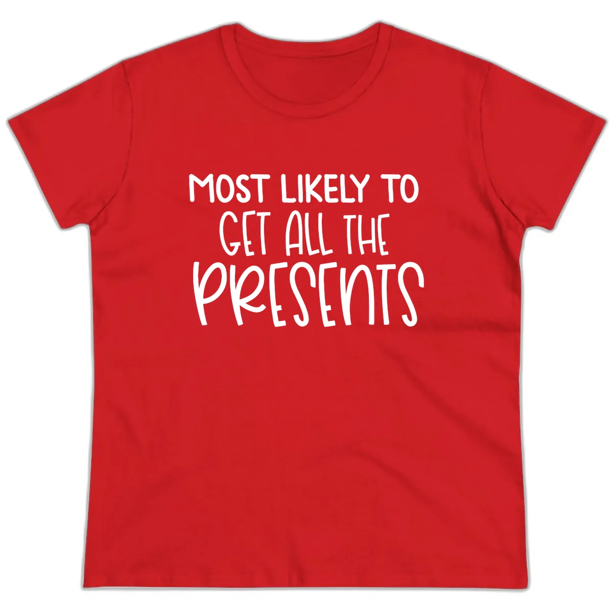 Most Likely To Get All The Presents Ladies Tee in Red