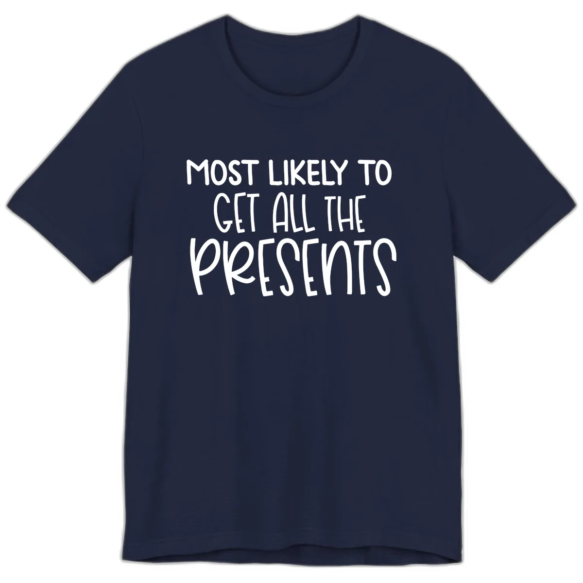 Most Likely To Get All The Presents Premium T-Shirt in Navy