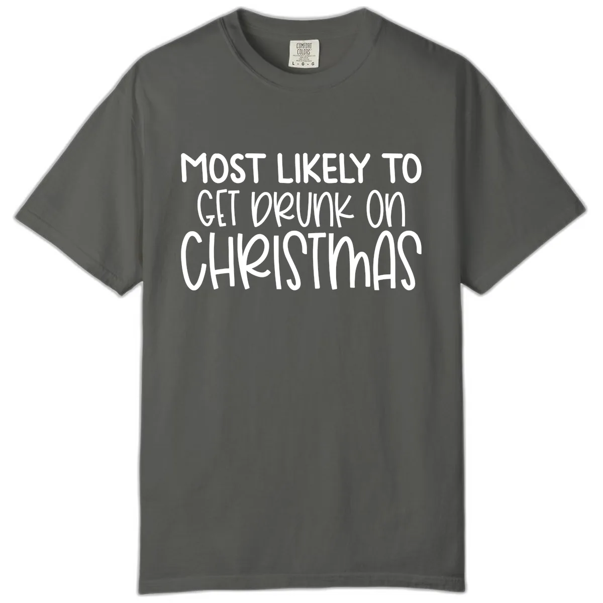 Most Likely To Get Drunk On Christmas Comfort Color in Pepper