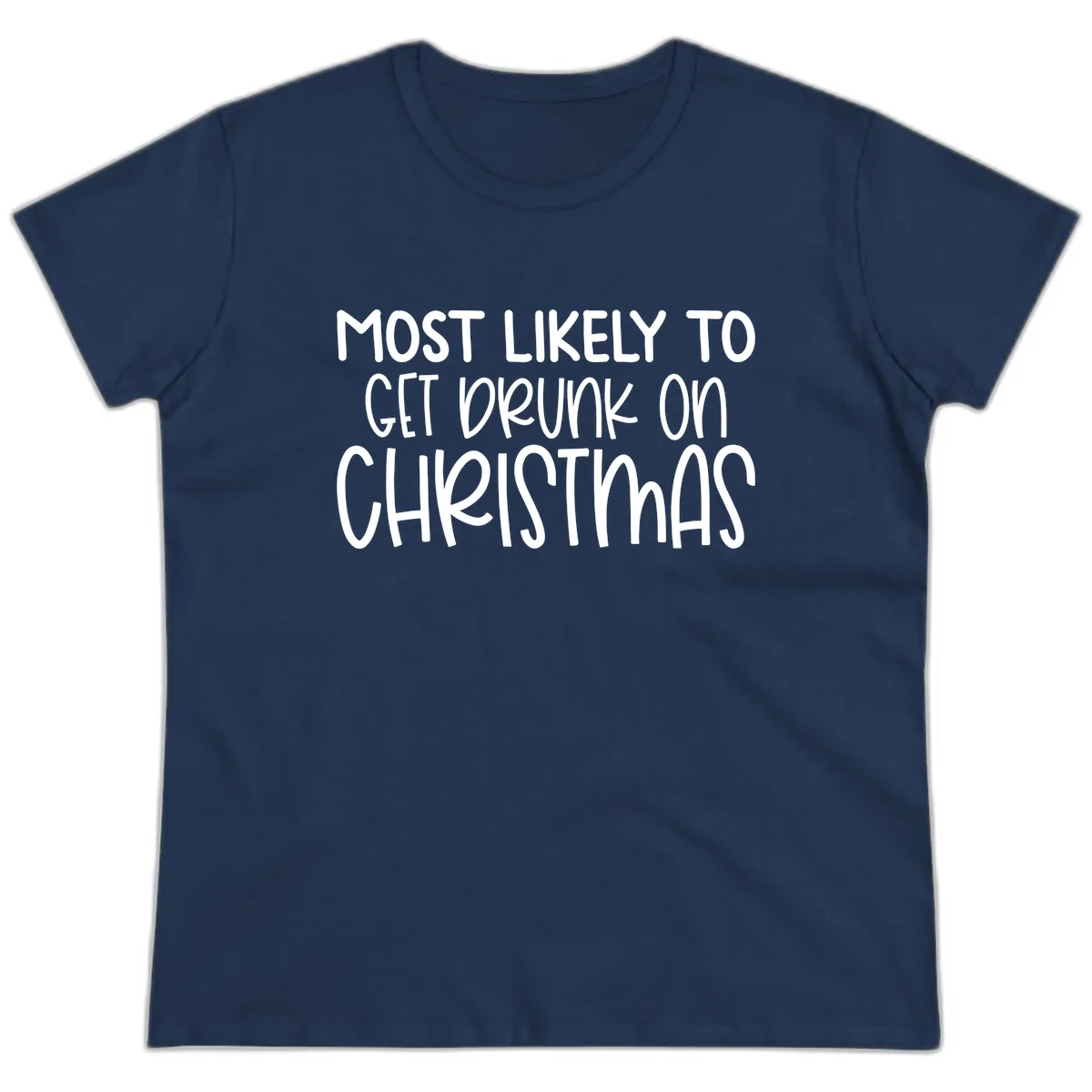 Most Likely To Get Drunk On Christmas Ladies Tee in Navy