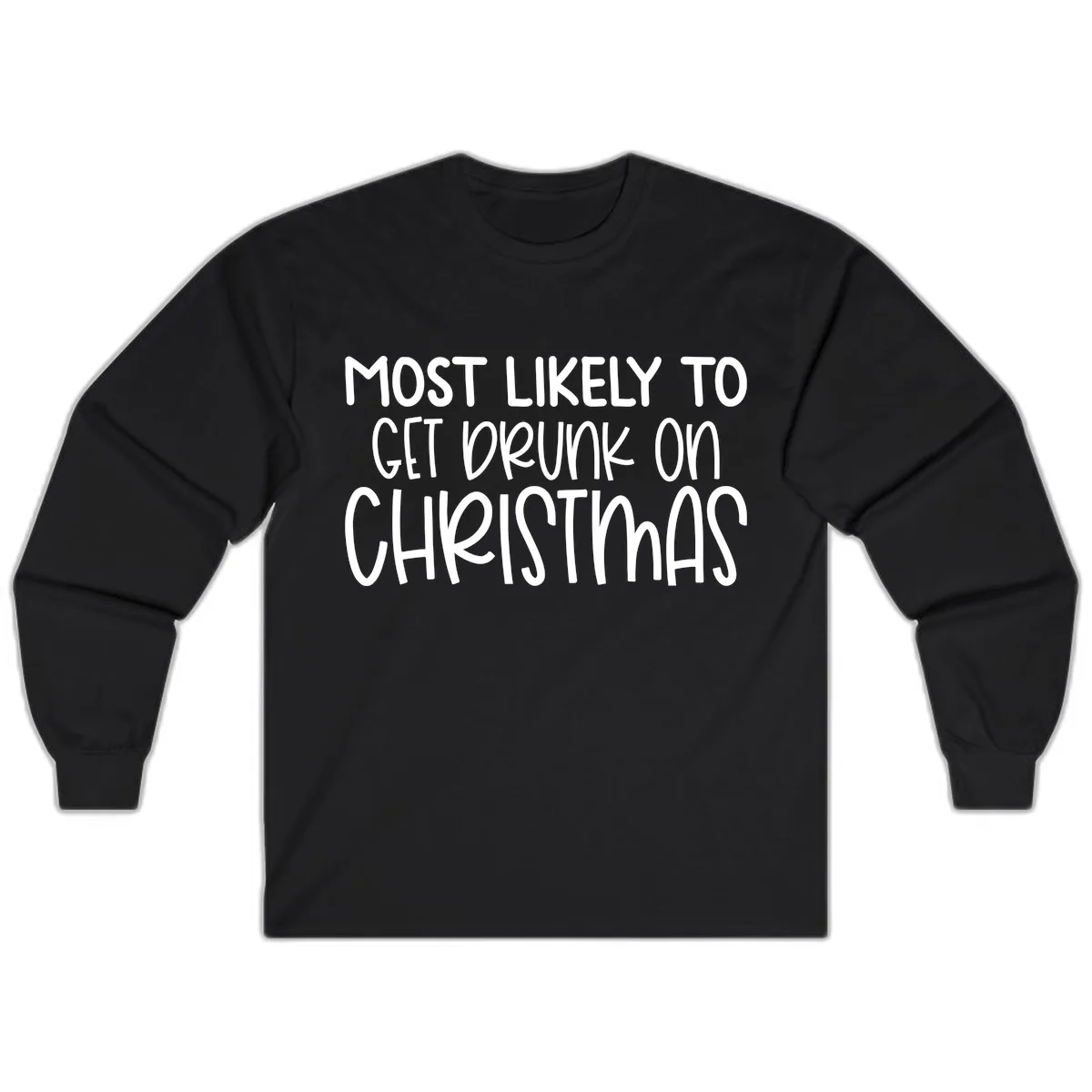 Most Likely To Get Drunk On Christmas Long Sleeve in Black