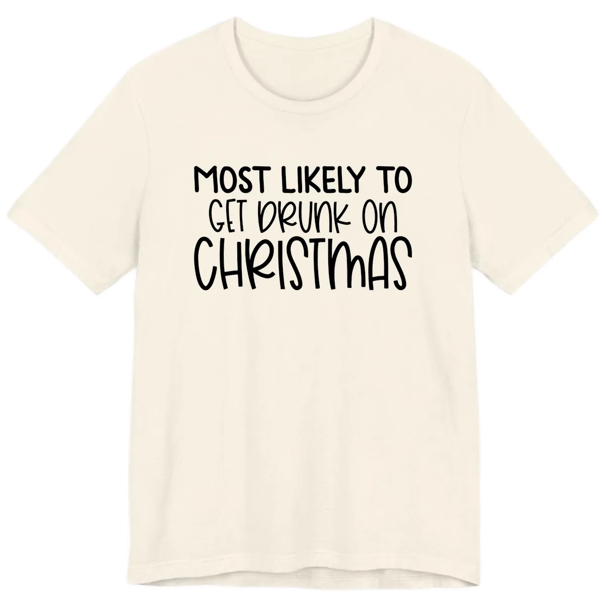 Most Likely To Get Drunk On Christmas Premium T-Shirt in Natural