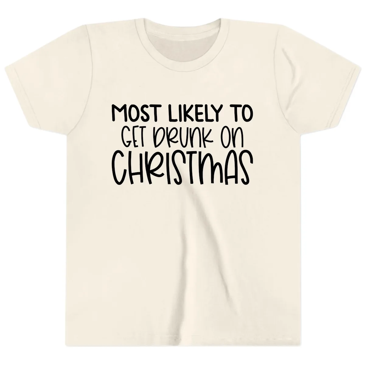 Most Likely To Get Drunk On Christmas Youth T-Shirt in Natural