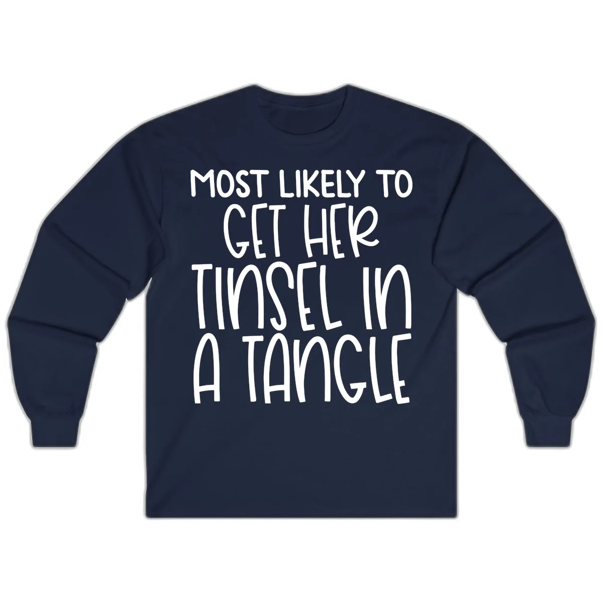 Most Likely To Get Her Tinsel in a Tangle Long Sleeve in Navy