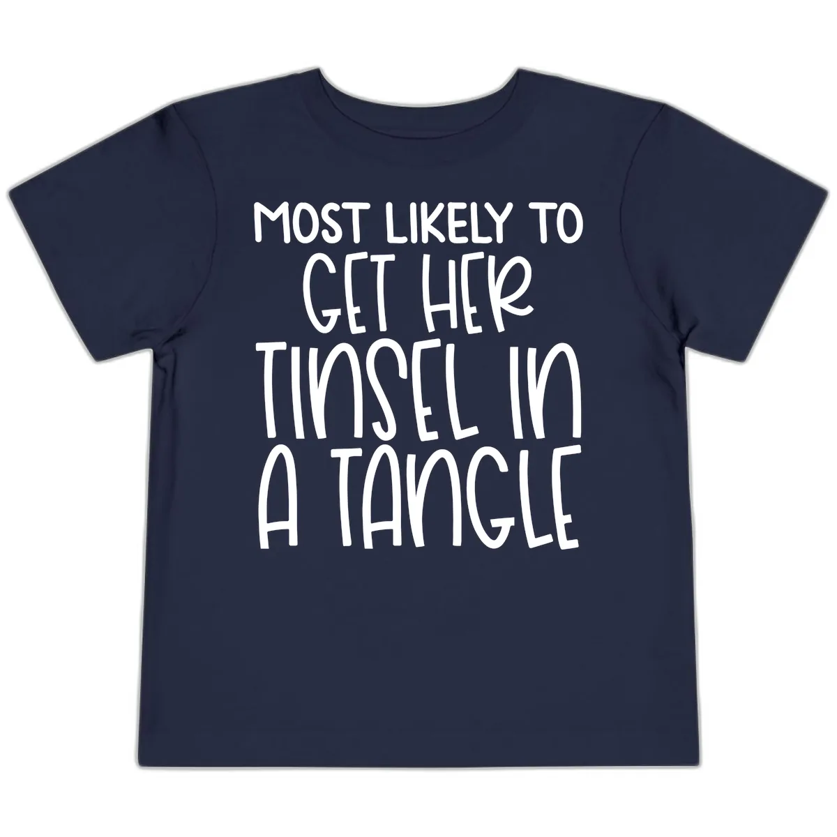 Most Likely To Get Her Tinsel in a Tangle Toddler T-Shirt in Navy