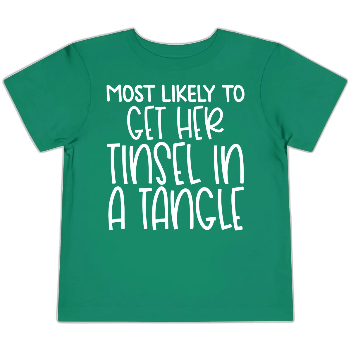 Most Likely To Get Her Tinsel in a Tangle Toddler T-Shirt in Kelly