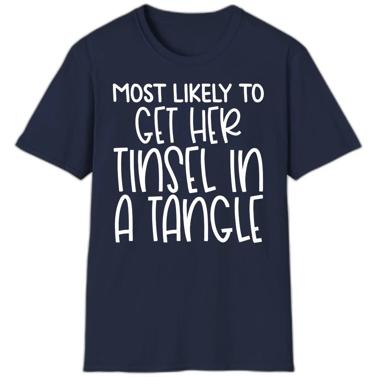 Most Likely To Get Her Tinsel in a Tangle T-Shirt in Navy
