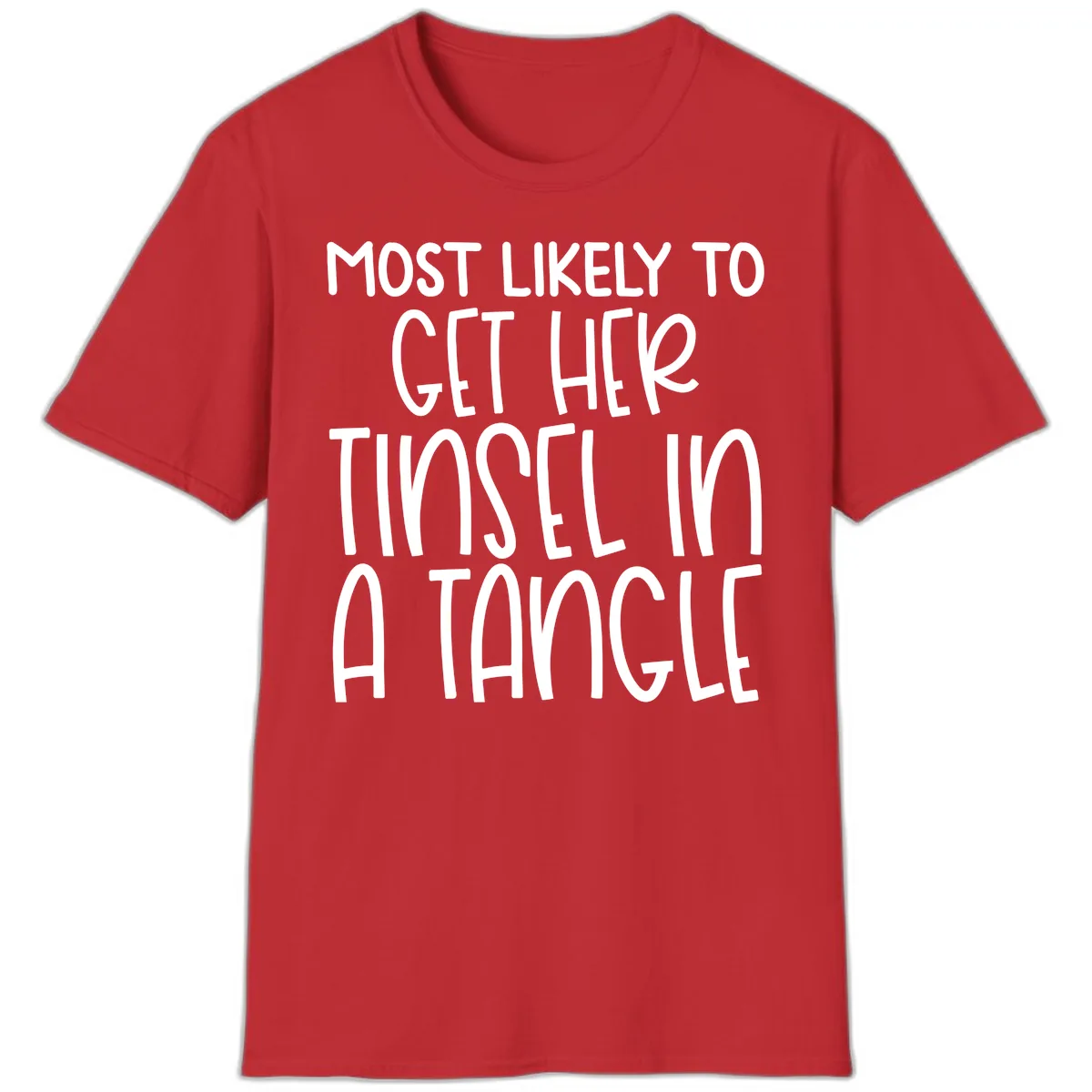Most Likely To Get Her Tinsel in a Tangle T-Shirt in Red