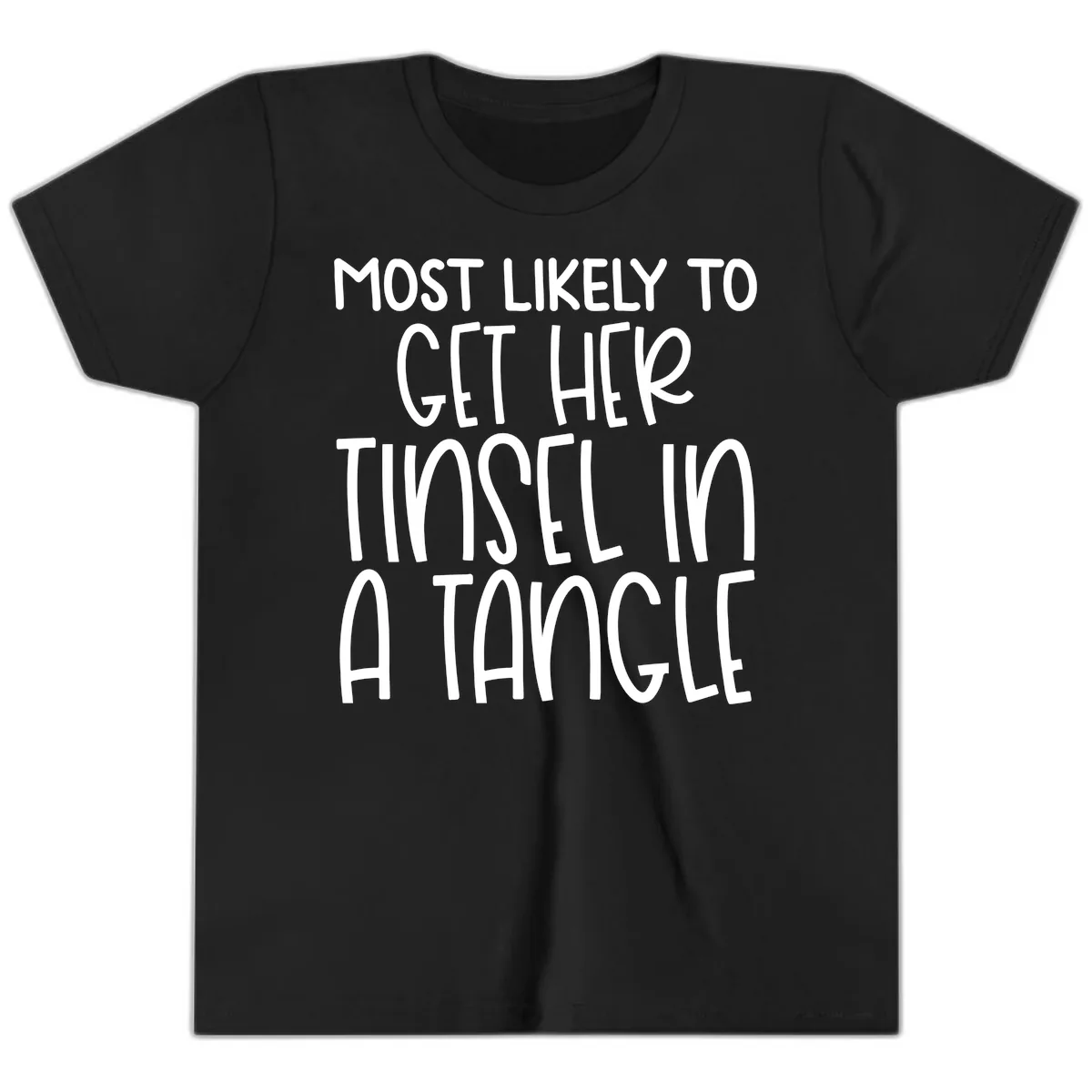 Most Likely To Get Her Tinsel in a Tangle Youth T-Shirt in Black