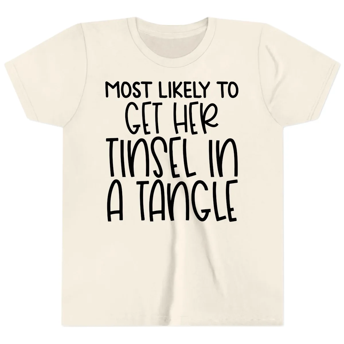 Most Likely To Get Her Tinsel in a Tangle Youth T-Shirt in Natural