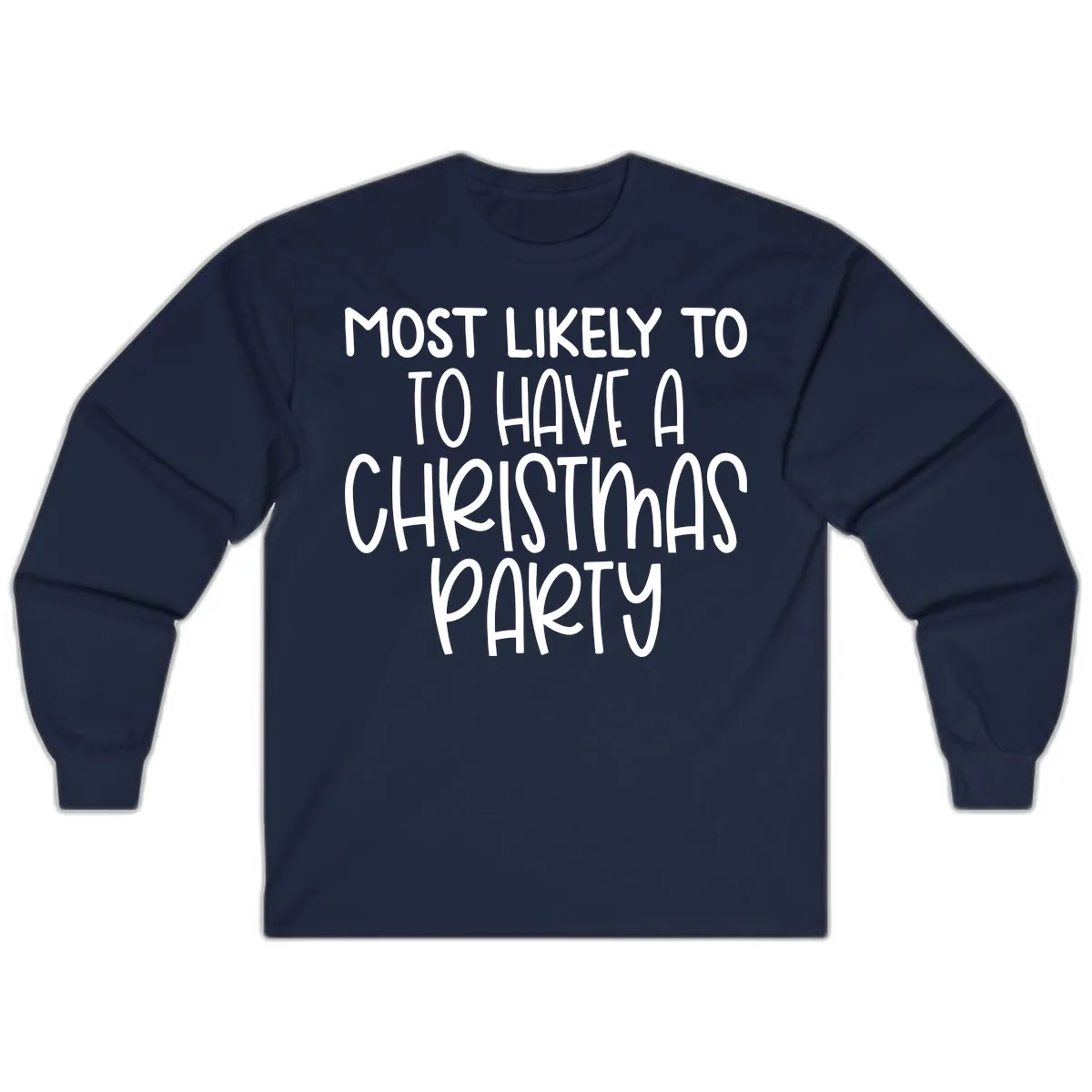 Most Likely To Have A Christmas Party Long Sleeve in Navy