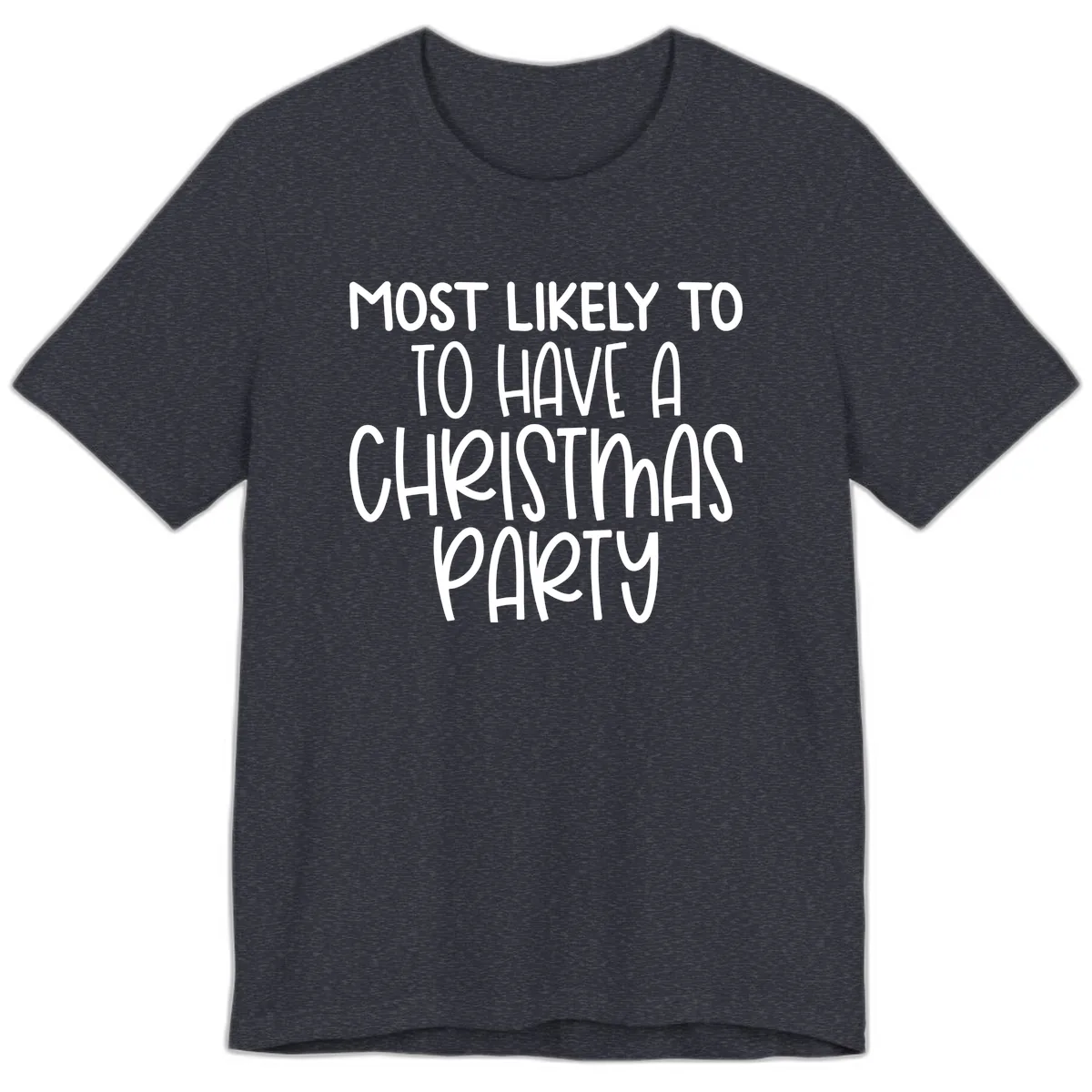 Most Likely To Have A Christmas Party Premium T-Shirt in Heather Navy