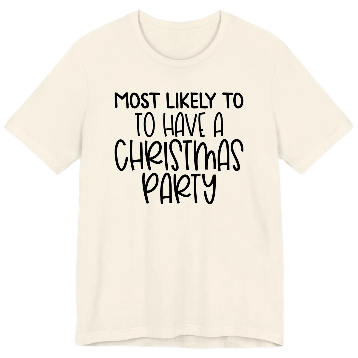 Most Likely To Have A Christmas Party Premium T-Shirt in Natural