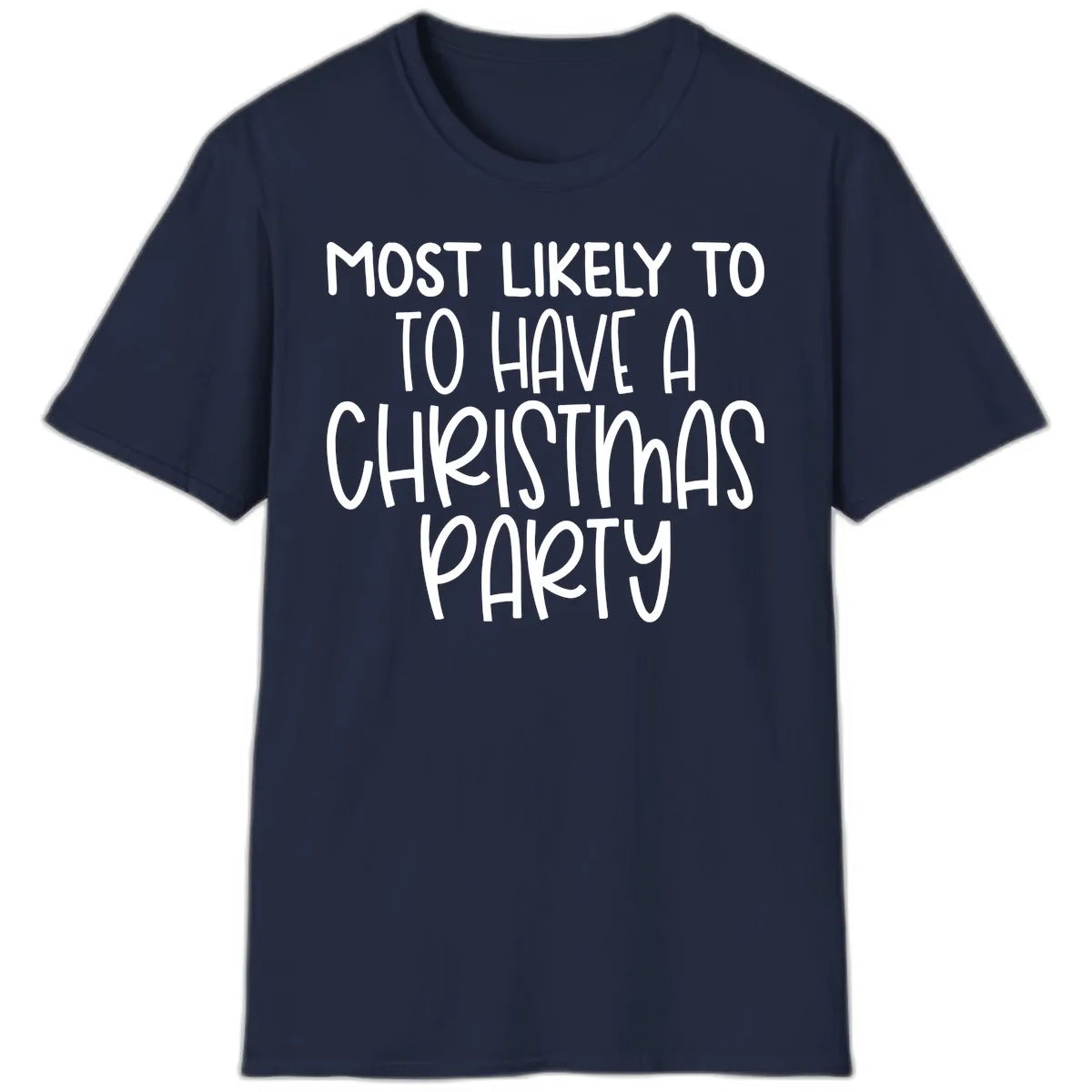 Most Likely To Have A Christmas Party T-Shirt in Navy