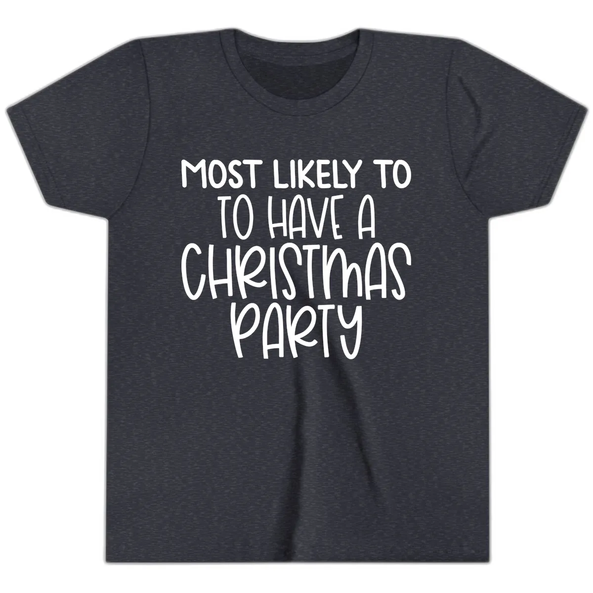 Most Likely To Have A Christmas Party Youth T-Shirt in Heather Navy