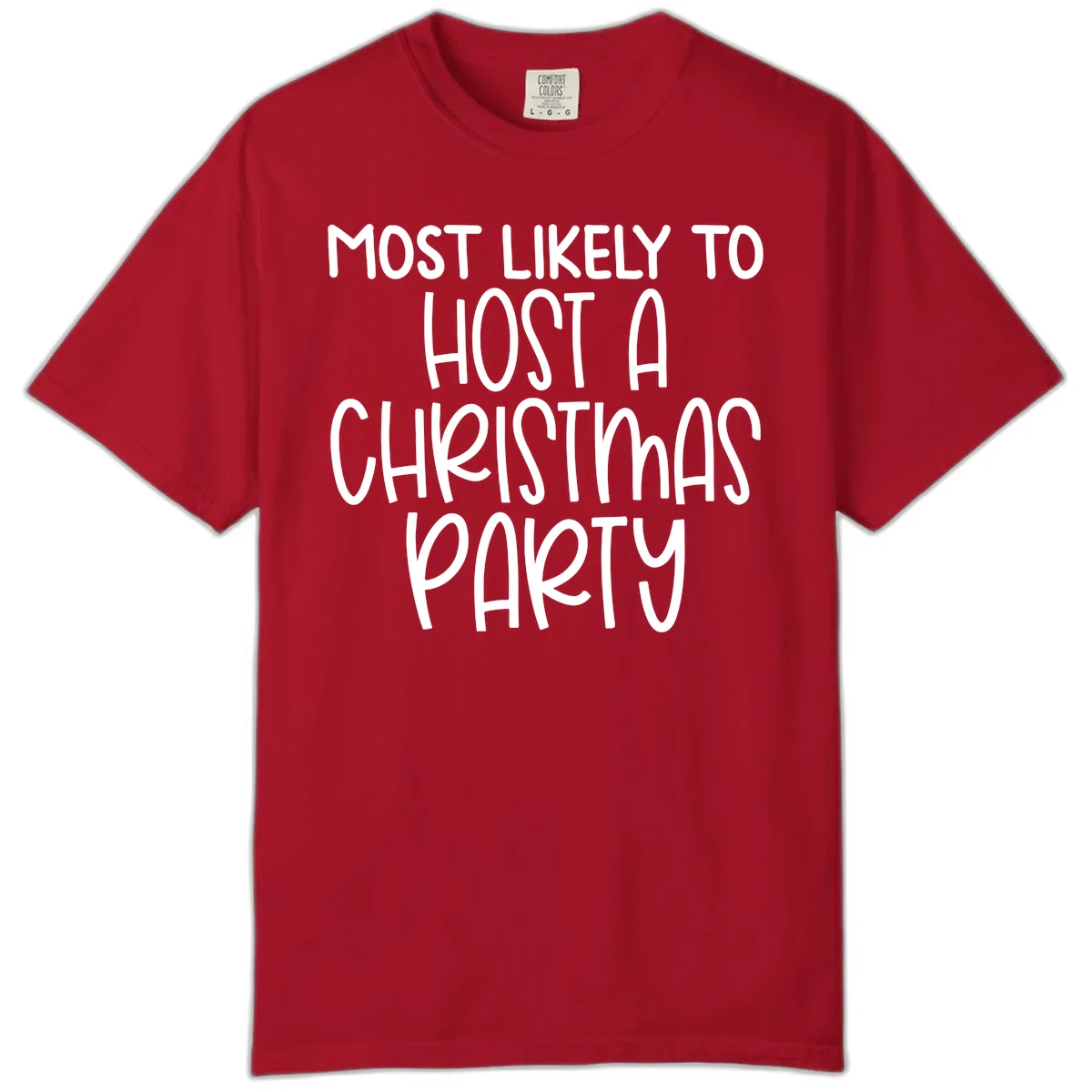 Most Likely To Host A Christmas Party Comfort Color in Red