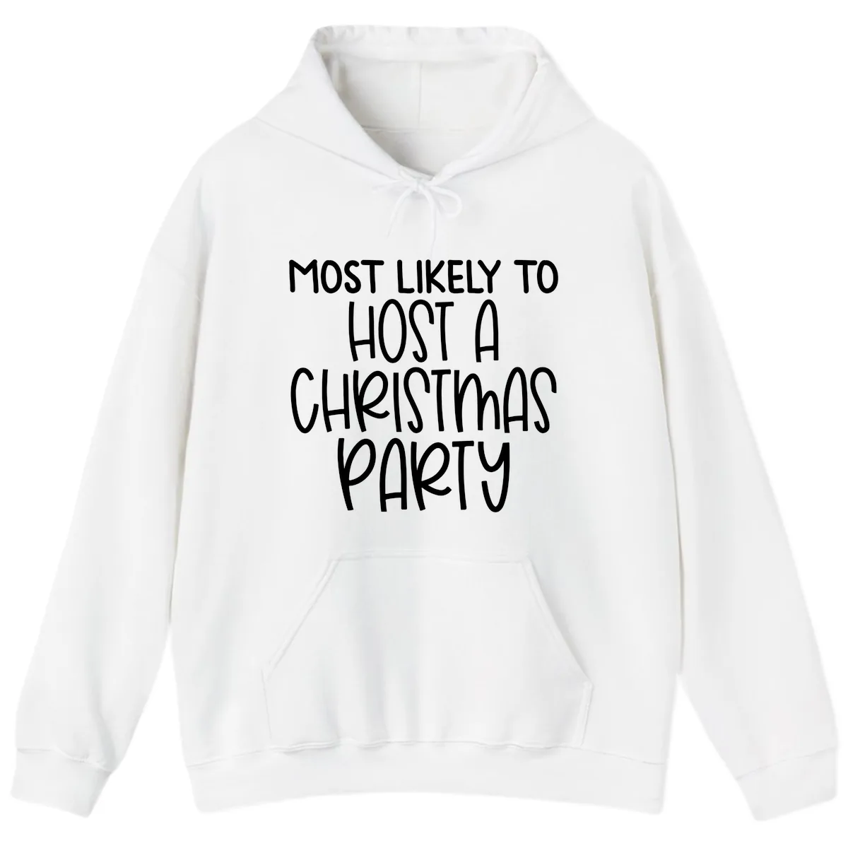 Most Likely To Host A Christmas Party Hoodie in White