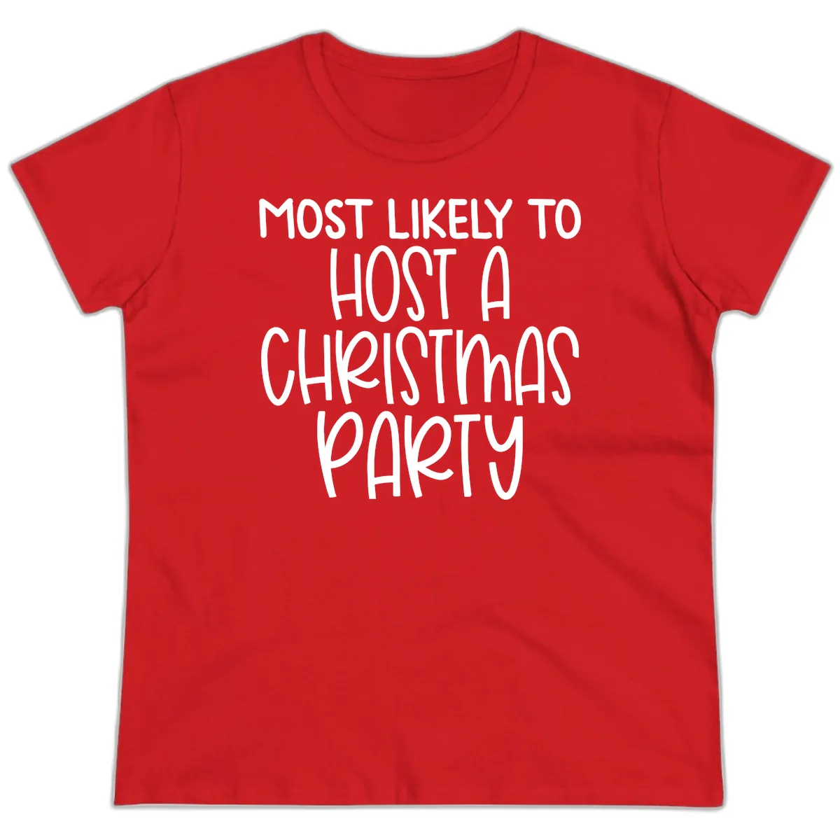 Most Likely To Host A Christmas Party Ladies Tee in Red
