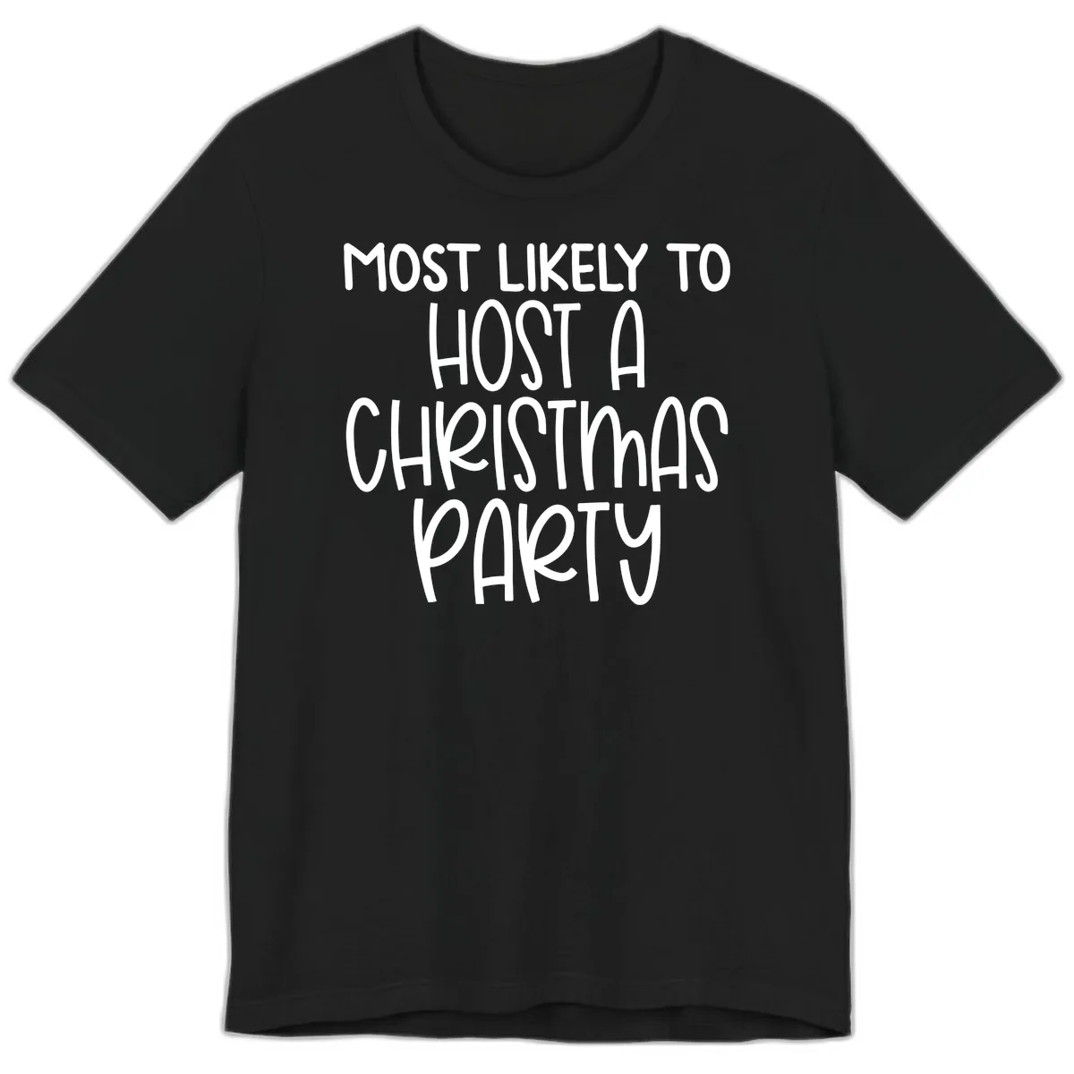 Most Likely To Host A Christmas Party Premium T-Shirt in Black