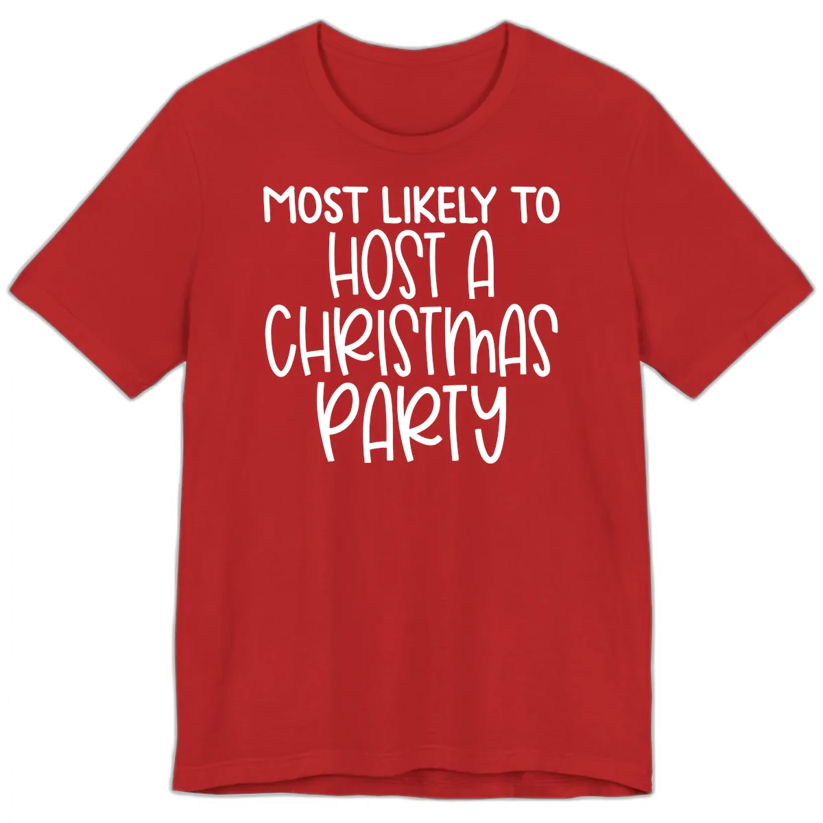 Most Likely To Host A Christmas Party Premium T-Shirt in Red