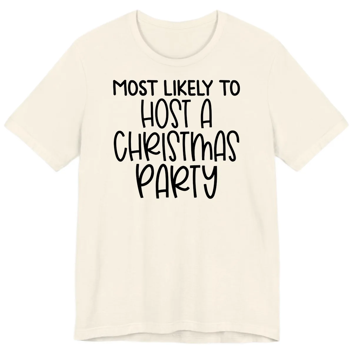 Most Likely To Host A Christmas Party Premium T-Shirt in Natural