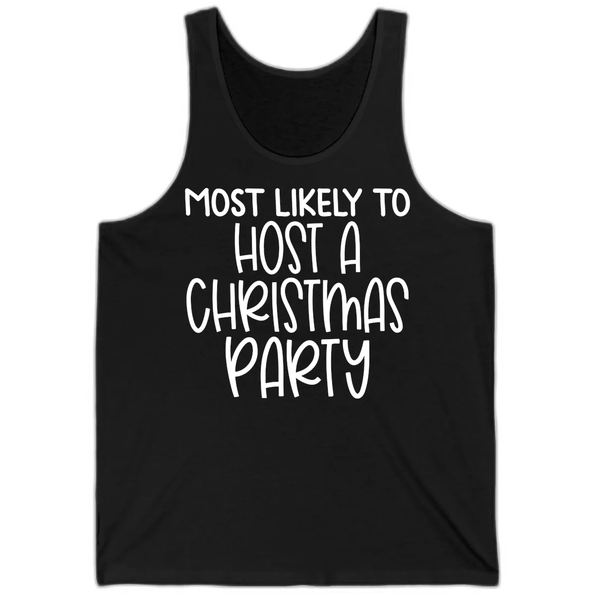 Most Likely To Host A Christmas Party Tank in Black