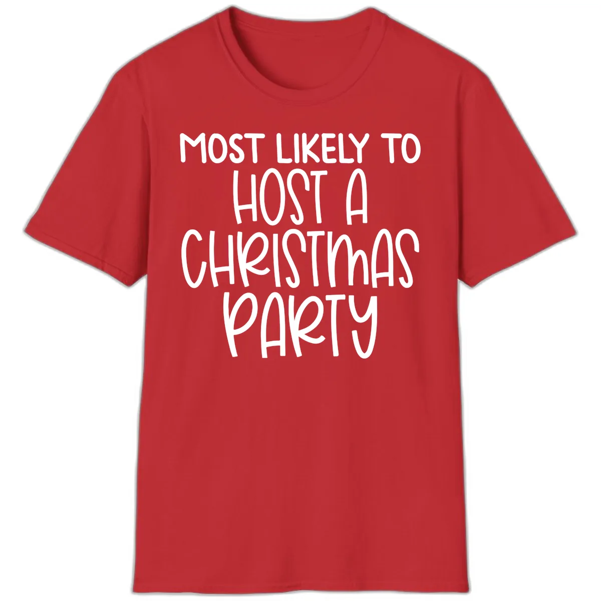 Most Likely To Host A Christmas Party T-Shirt in Red