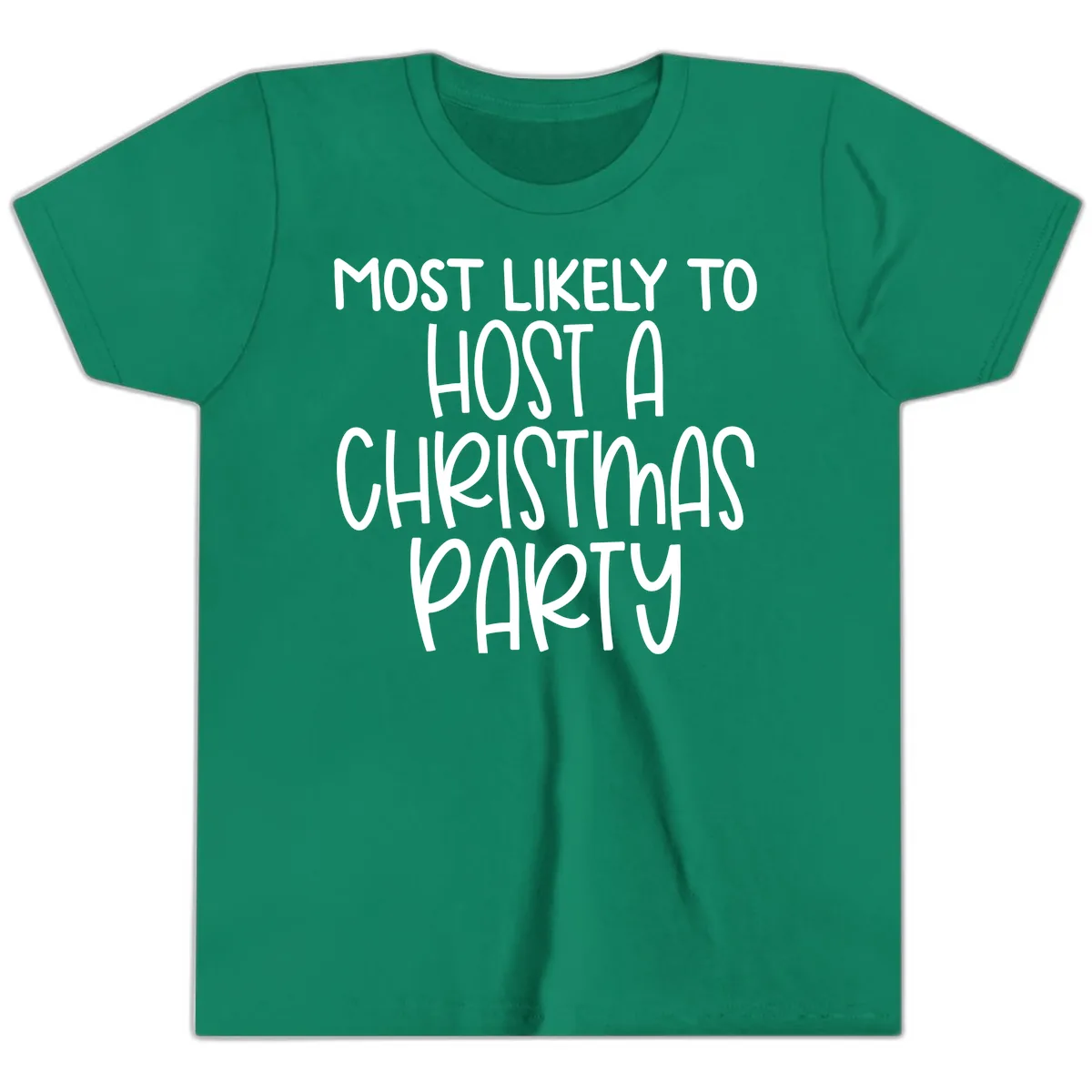 Most Likely To Host A Christmas Party Youth T-Shirt in Kelly