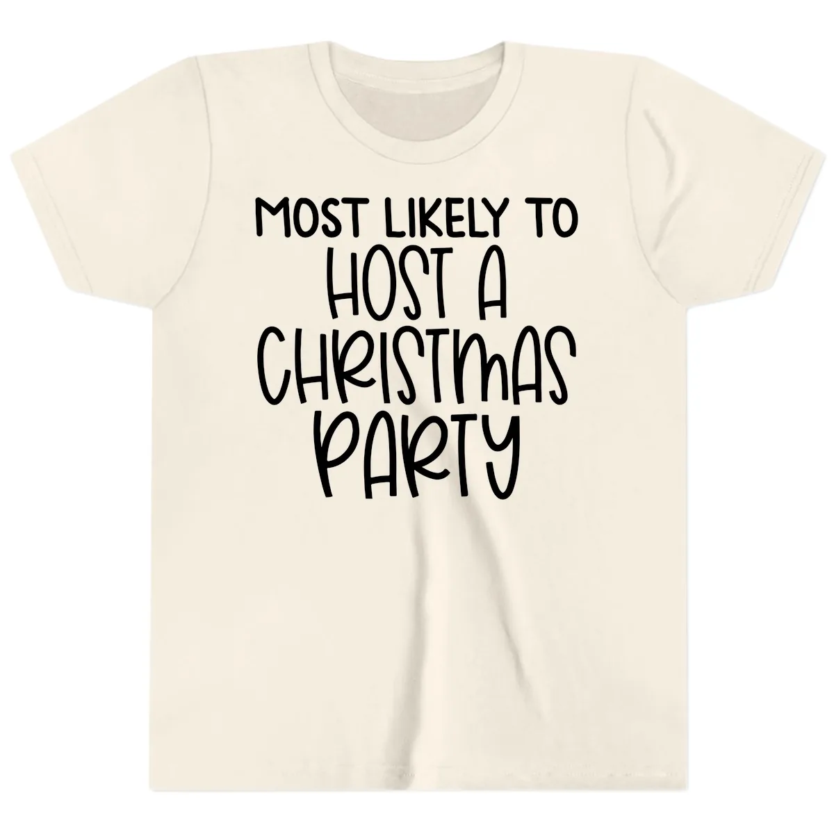 Most Likely To Host A Christmas Party Youth T-Shirt in Natural
