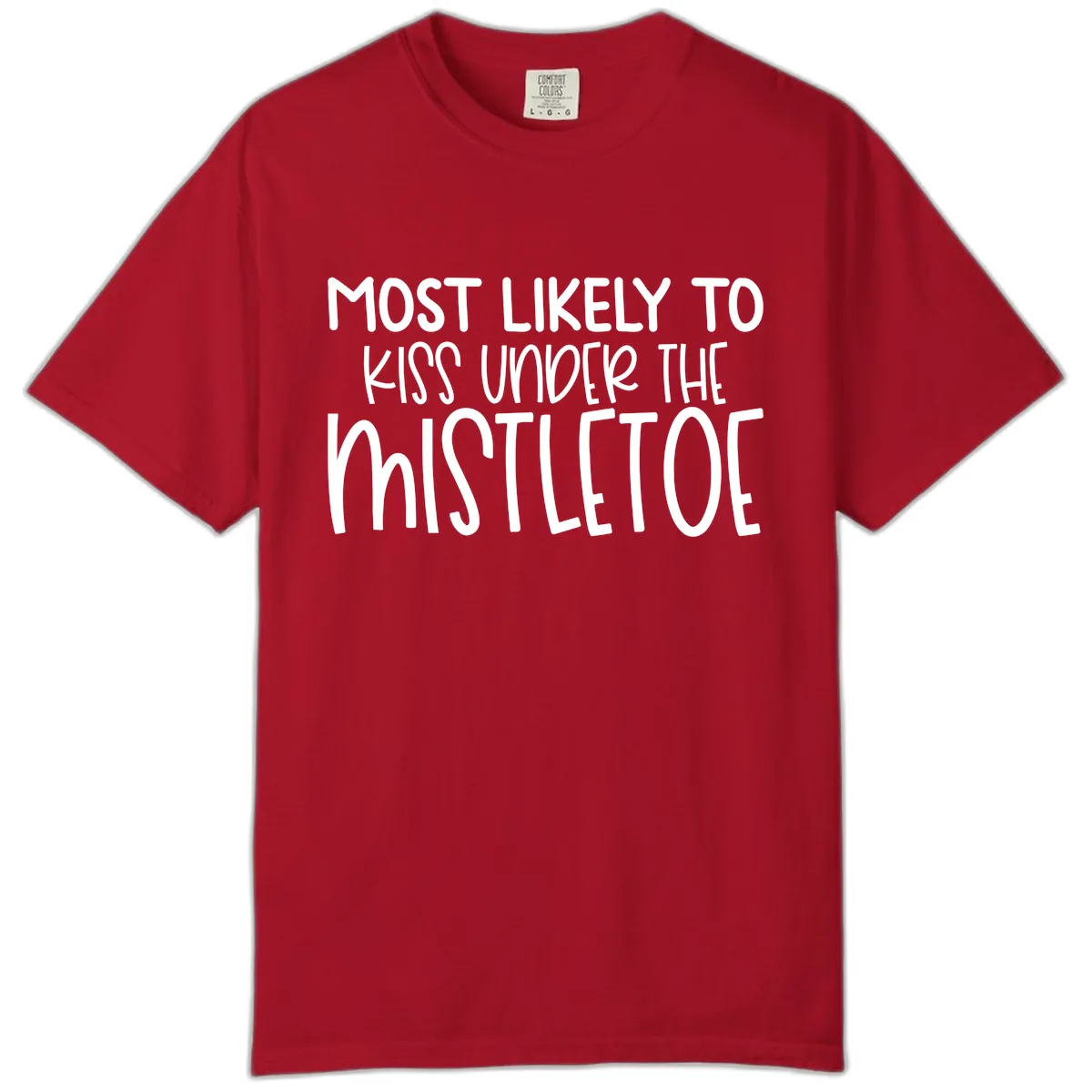 Most Likely To Kiss Under Mistletoe Comfort Color in Red