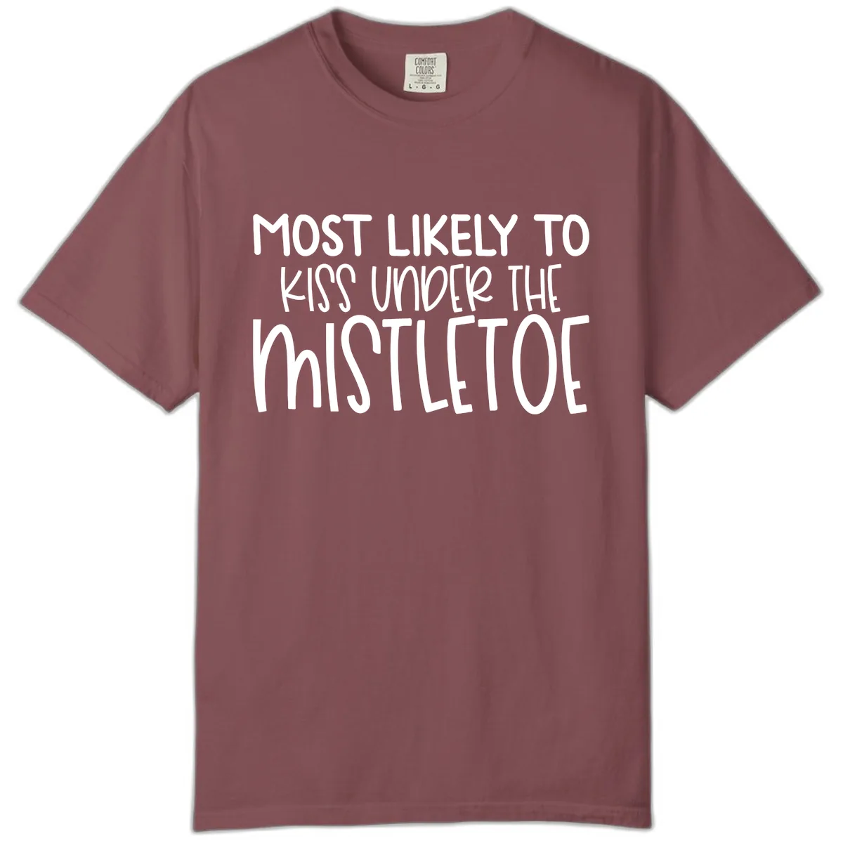 Most Likely To Kiss Under Mistletoe Comfort Color in Brick