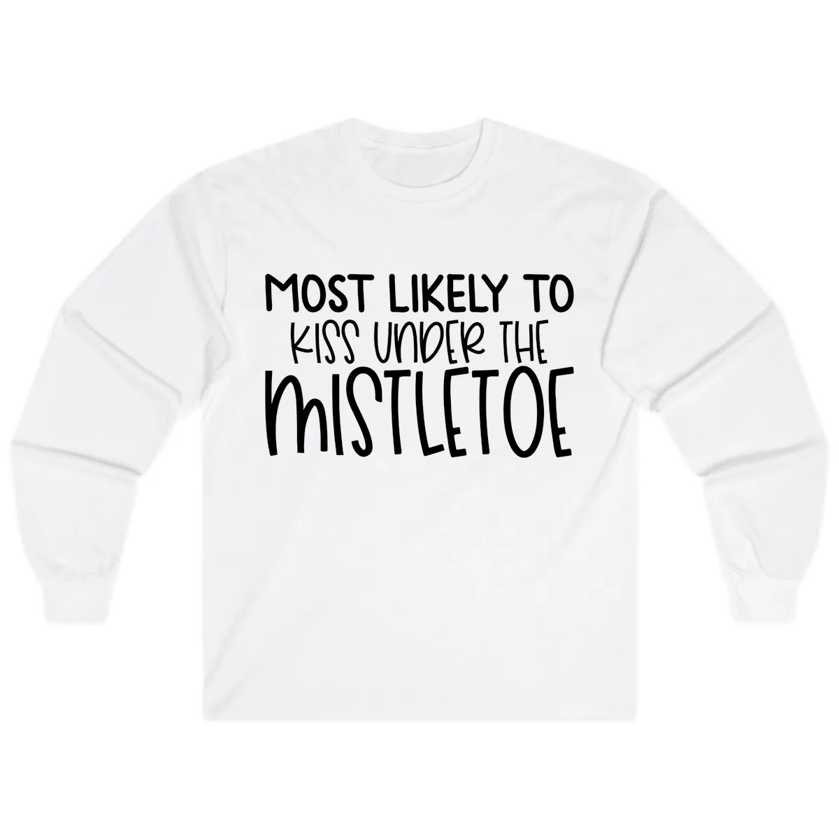 Most Likely To Kiss Under Mistletoe Long Sleeve in White