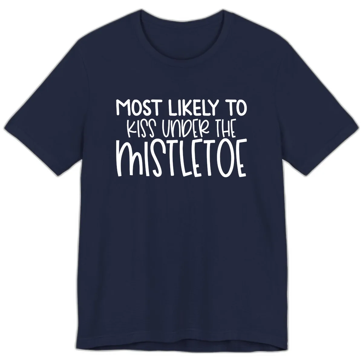 Most Likely To Kiss Under Mistletoe Premium T-Shirt in Navy