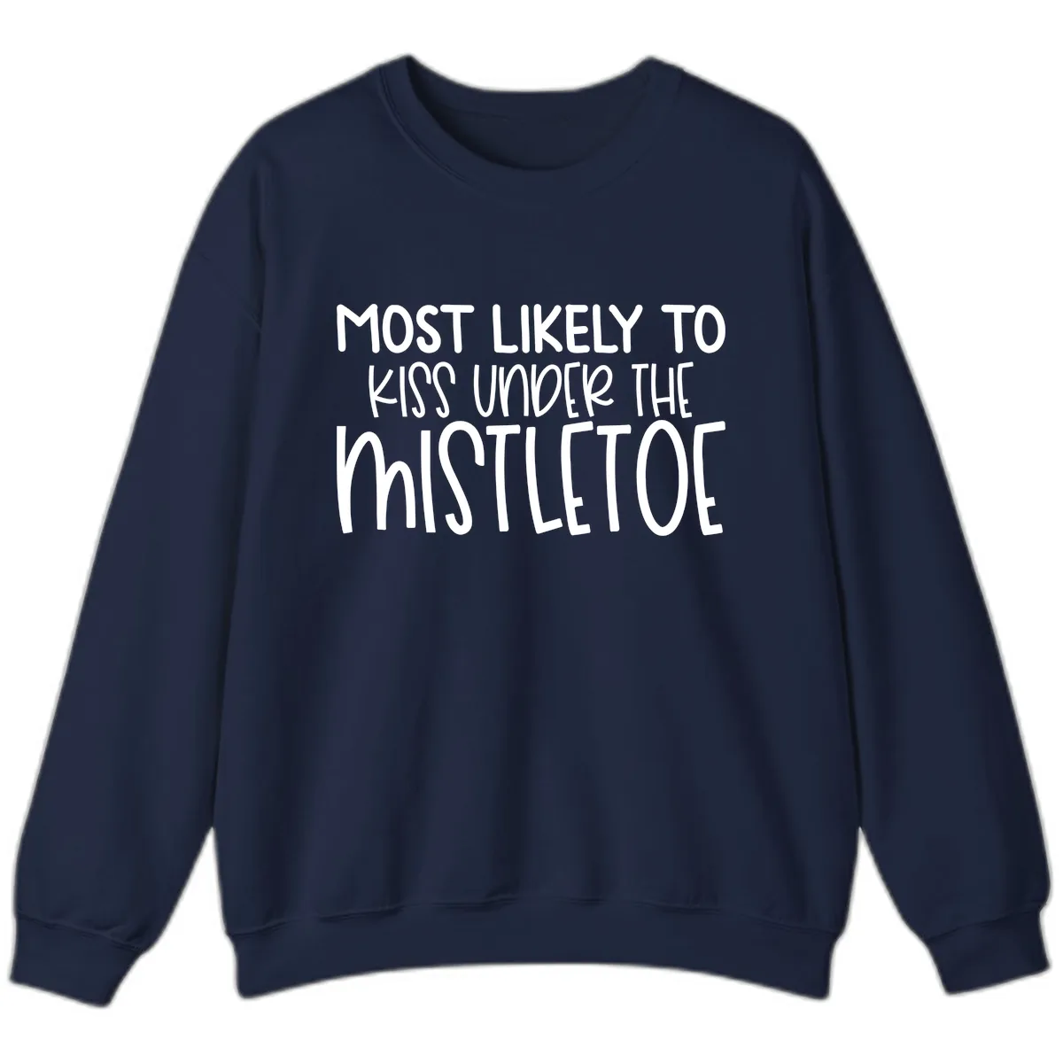 Most Likely To Kiss Under Mistletoe Sweatshirt in Navy