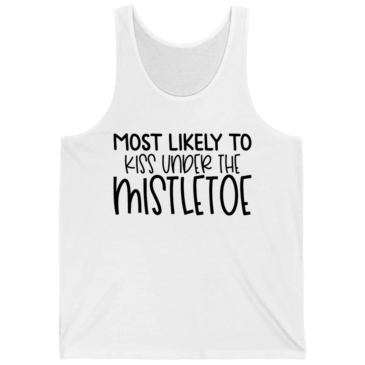 Most Likely To Kiss Under Mistletoe Tank in White