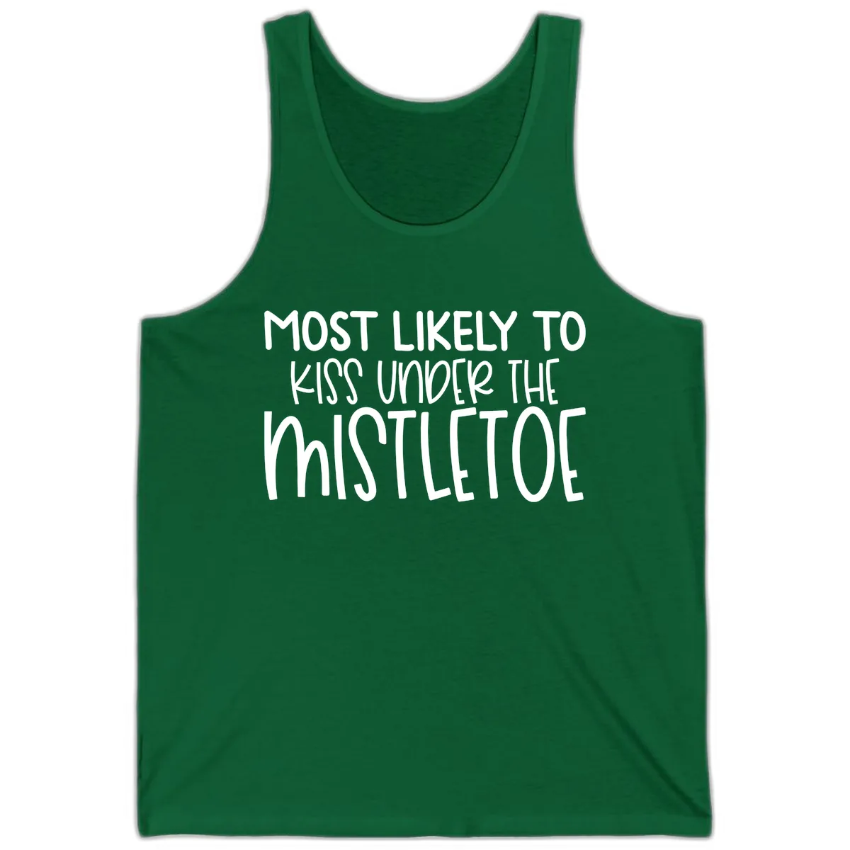 Most Likely To Kiss Under Mistletoe Tank in Kelly