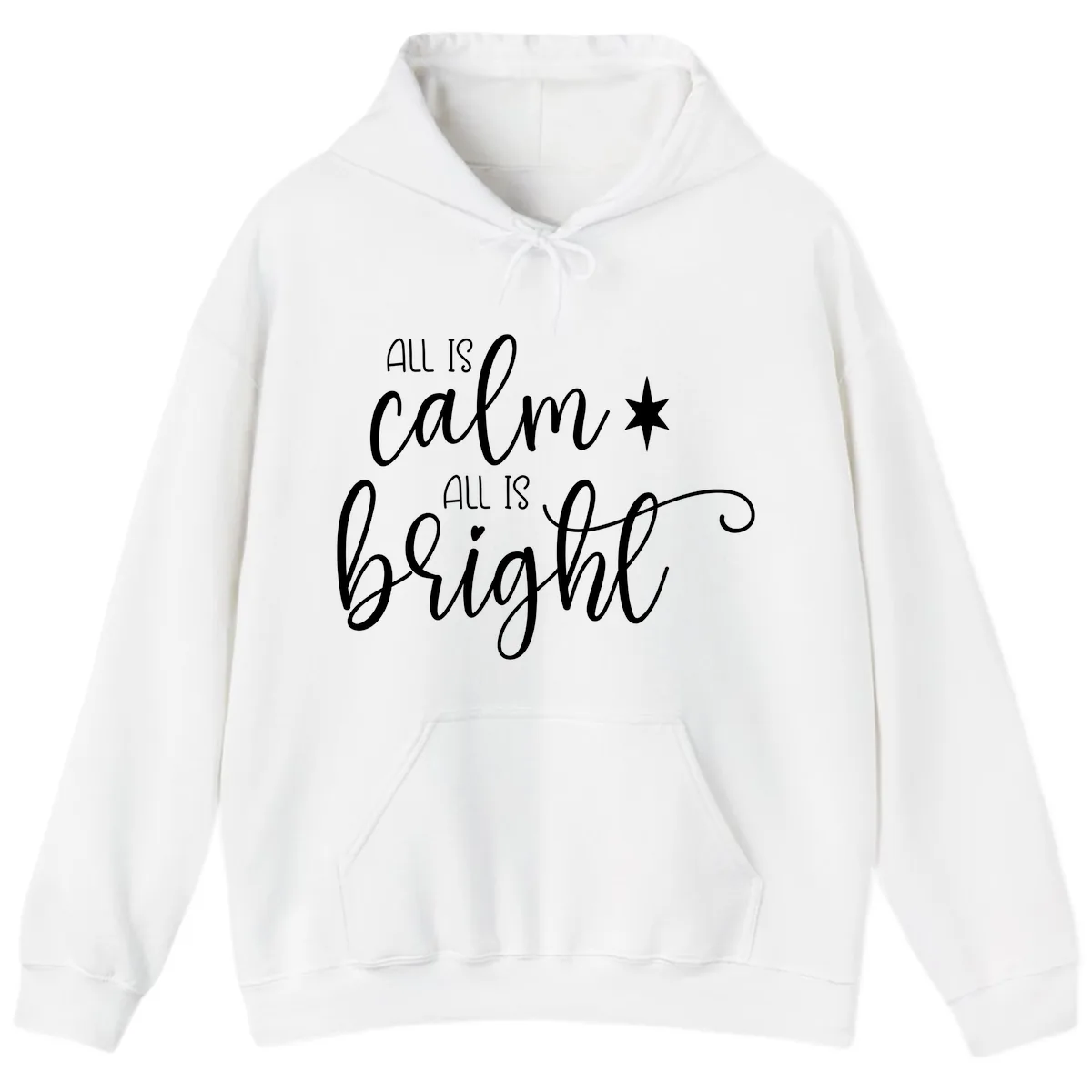 All Is Calm All Is Bright Holiday Script Hoodie in White
