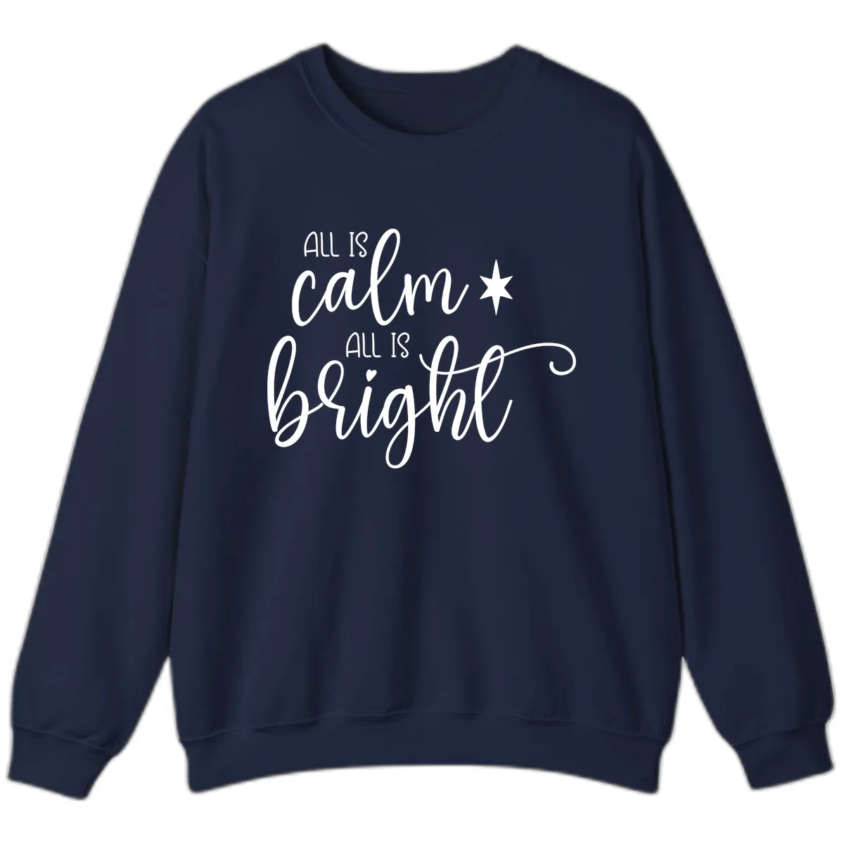 All Is Calm All Is Bright Holiday Script Sweatshirt in Navy