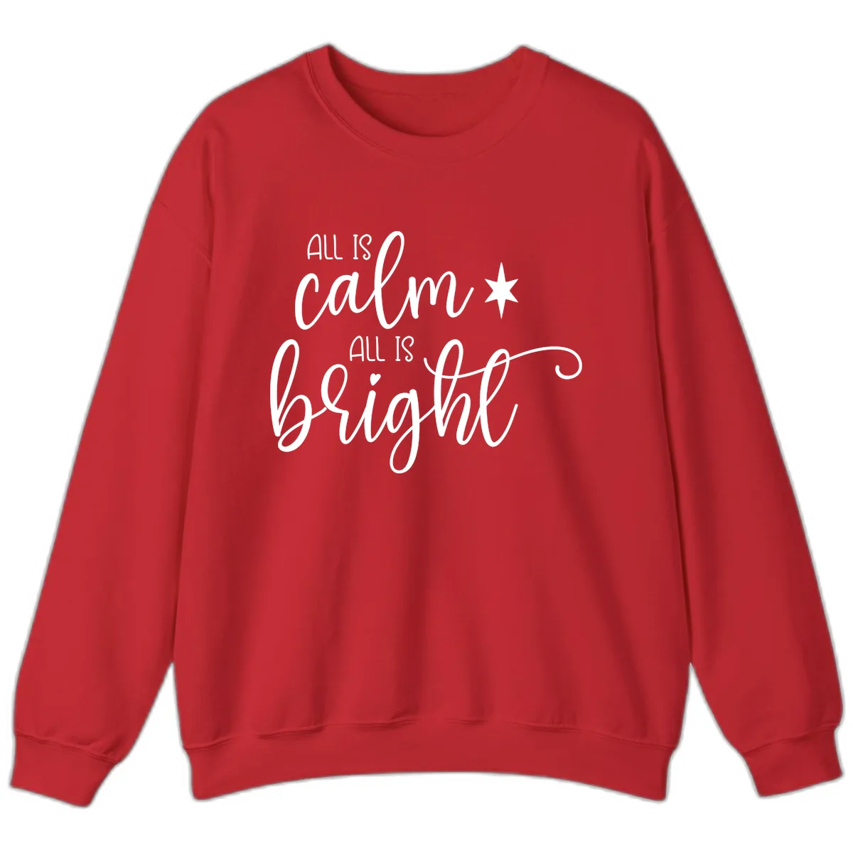 All Is Calm All Is Bright Holiday Script Sweatshirt in Red