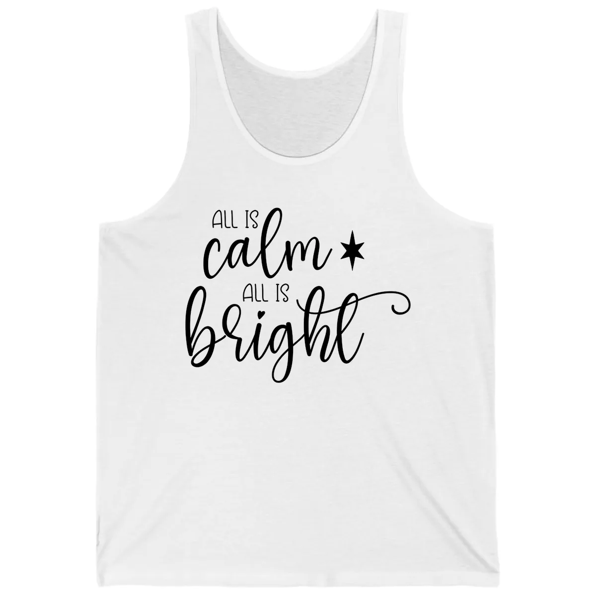 All Is Calm All Is Bright Holiday Script Tank in White