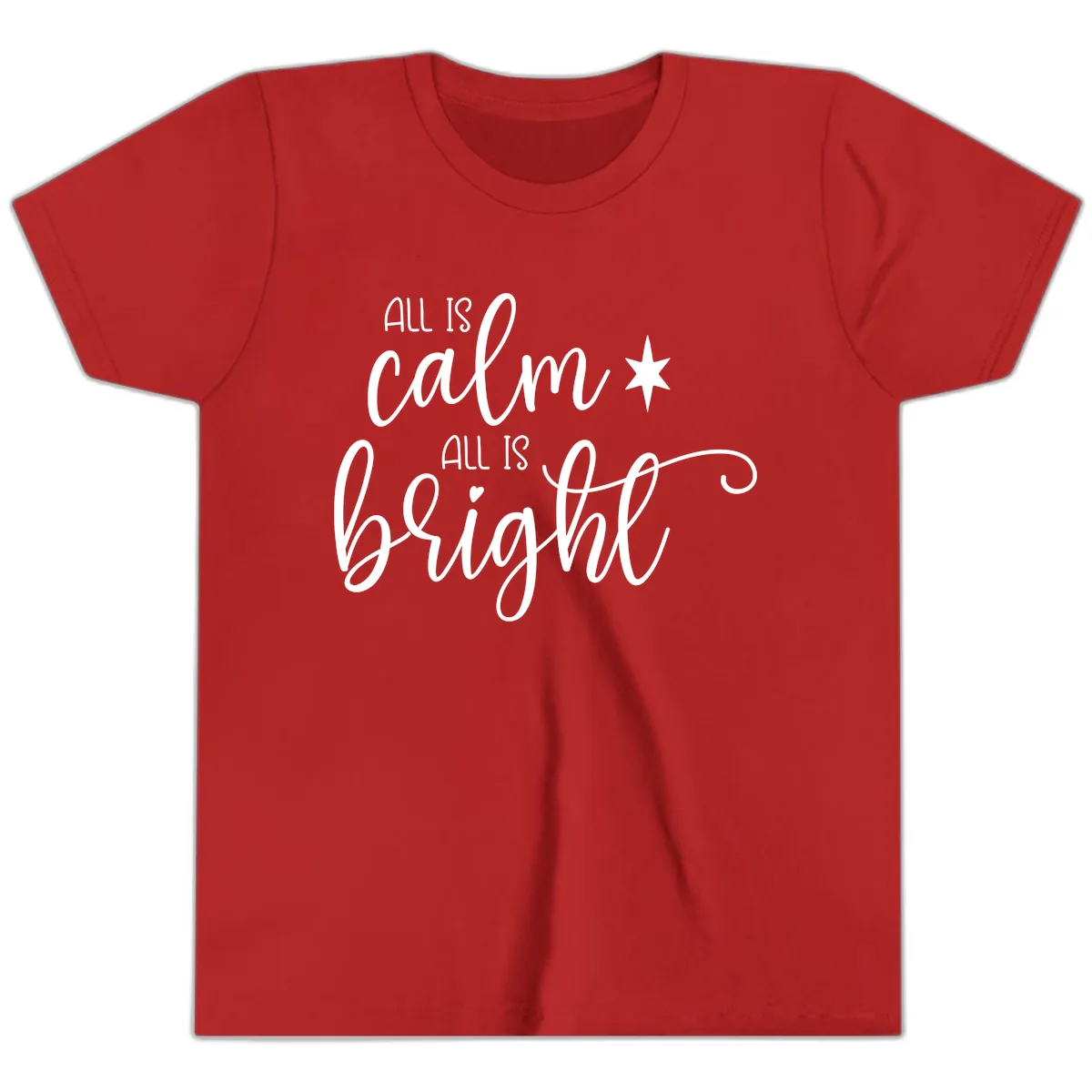 All Is Calm All Is Bright Holiday Script Youth T-Shirt in Red