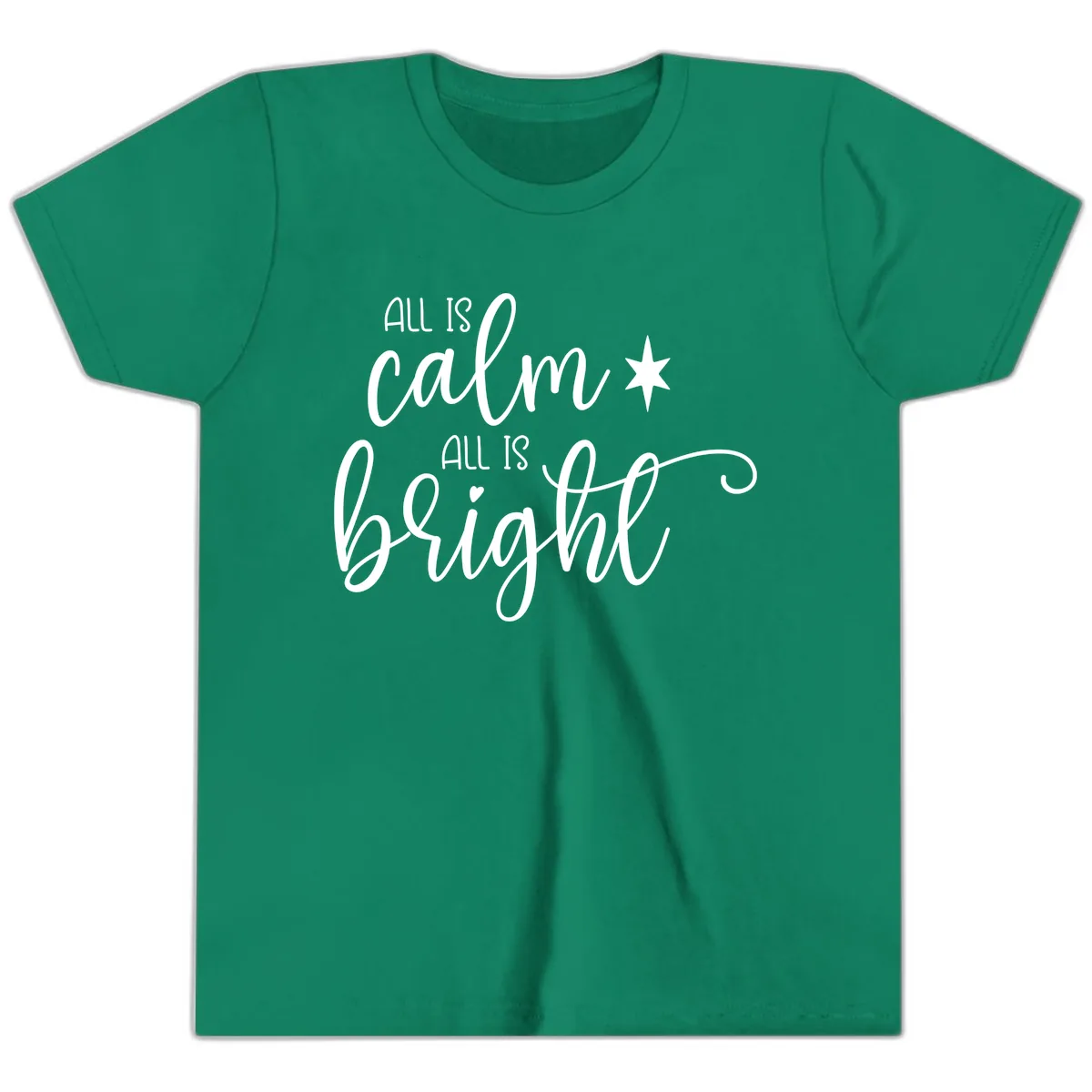 All Is Calm All Is Bright Holiday Script Youth T-Shirt in Kelly
