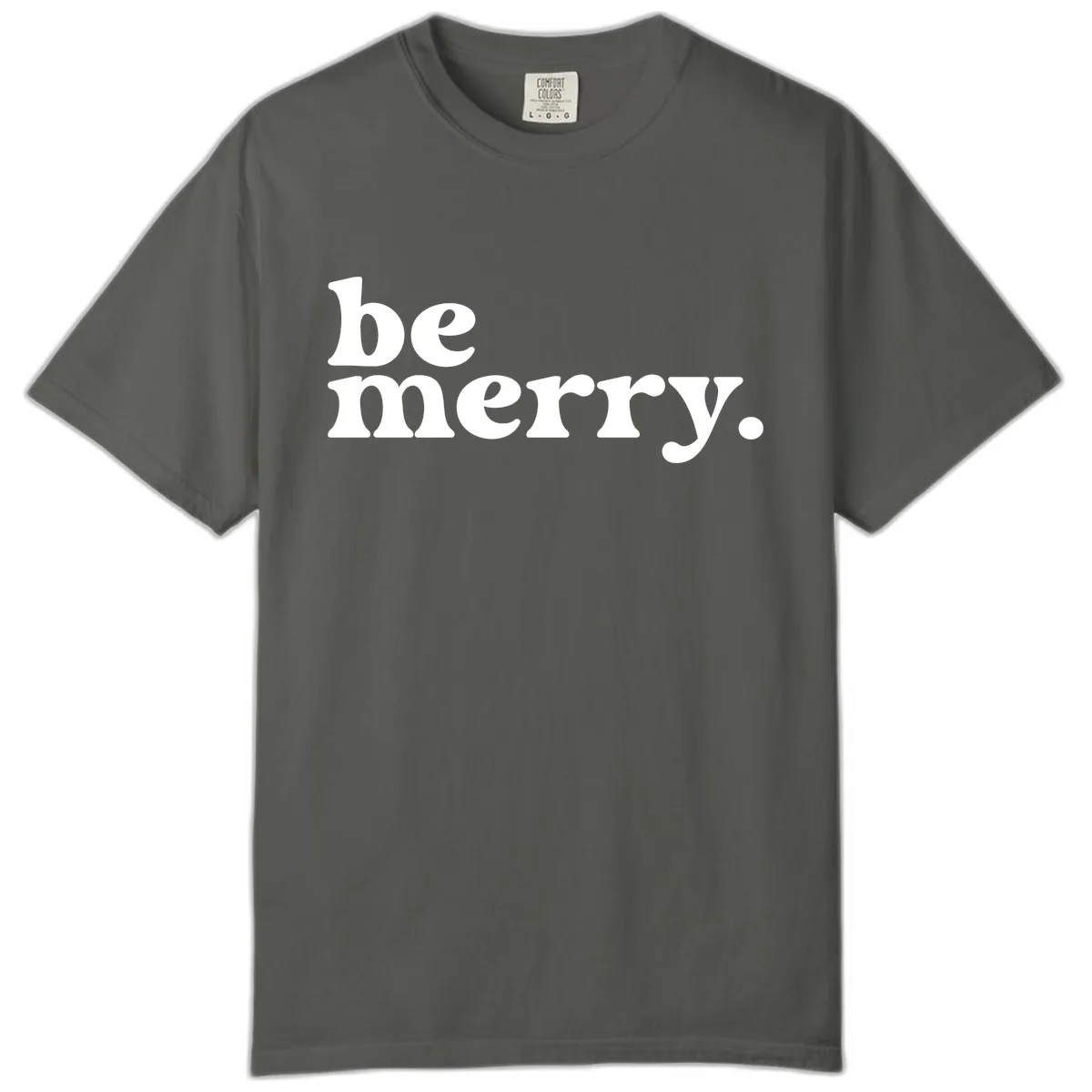 Be Merry Holiday Typography Comfort Color in Pepper