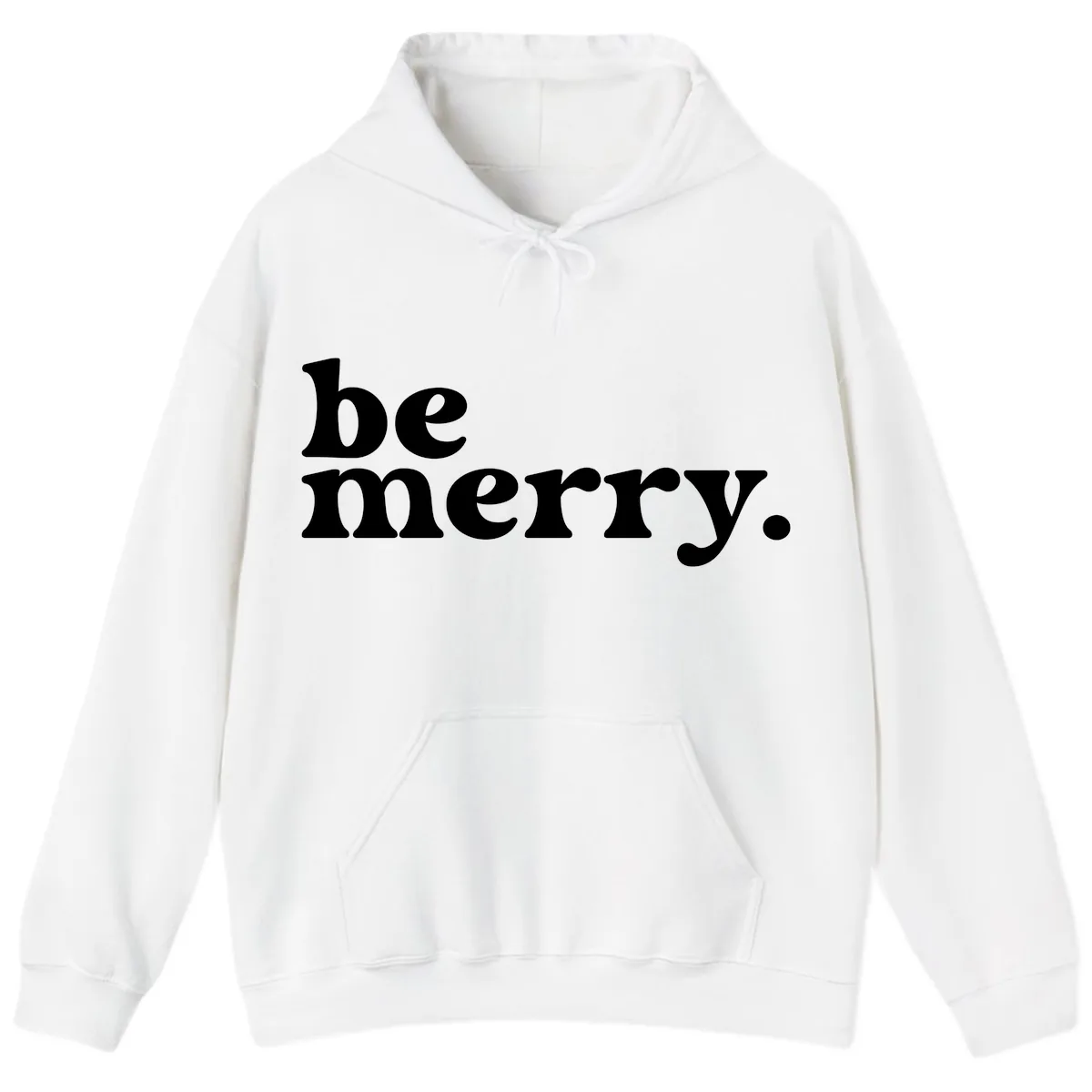 Be Merry Holiday Typography Hoodie in White