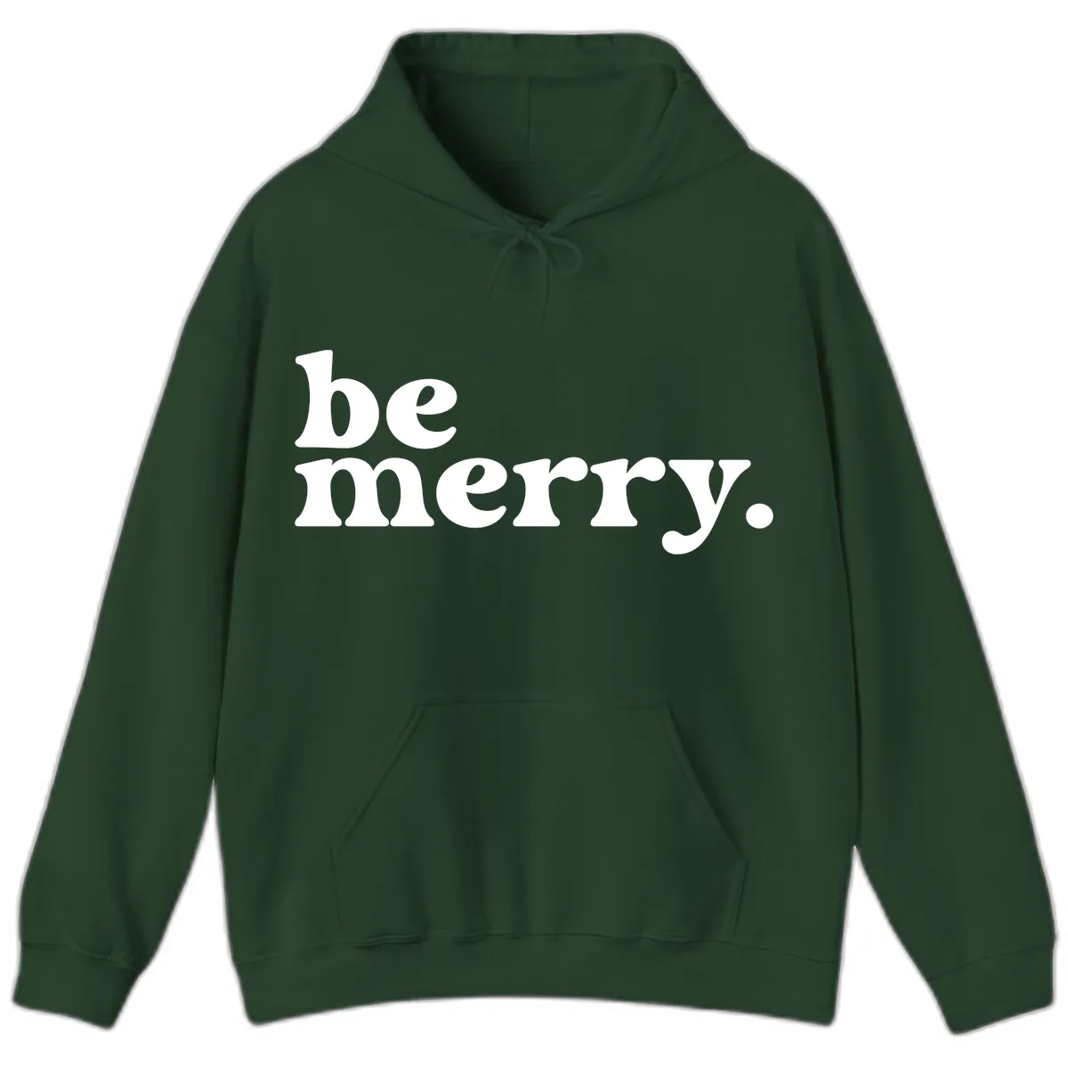 Be Merry Holiday Typography Hoodie in Forest Green
