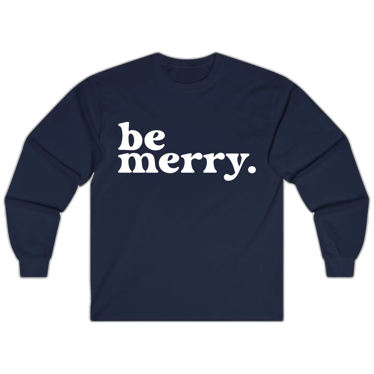 Be Merry Holiday Typography Long Sleeve in Navy