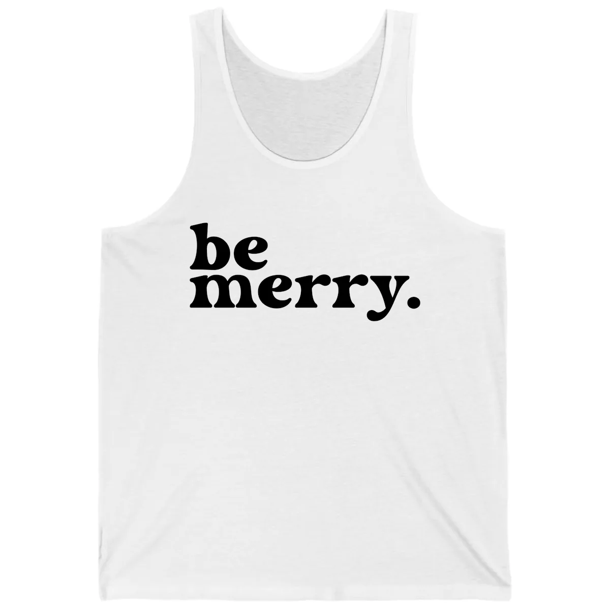 Be Merry Holiday Typography Tank in White