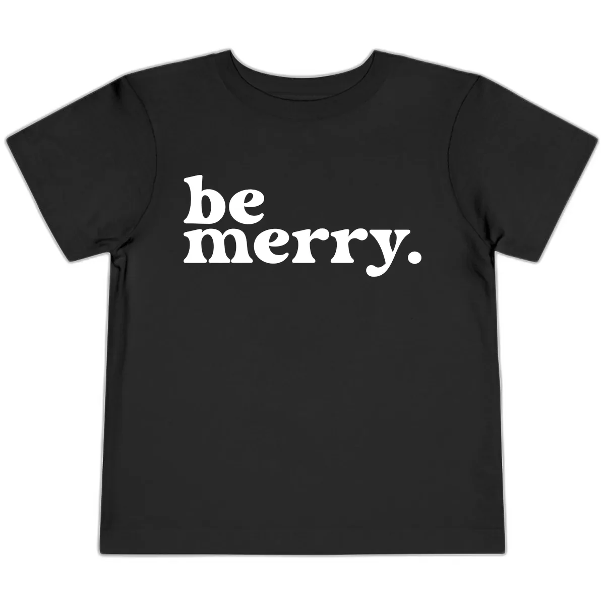Be Merry Holiday Typography Toddler T-Shirt in Black