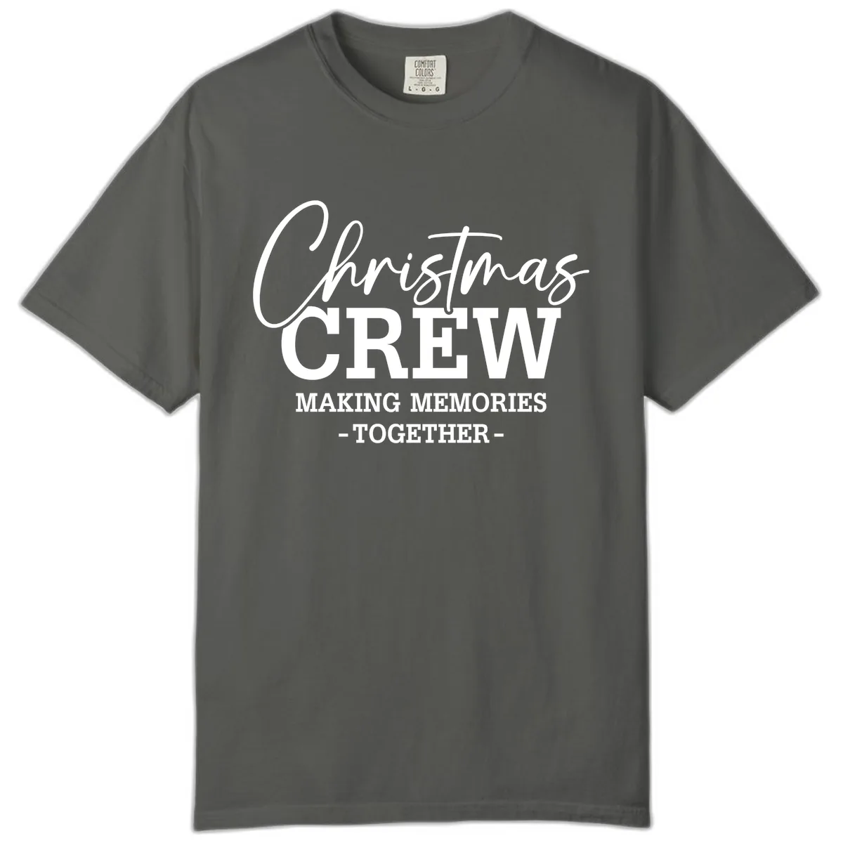 Christmas Crew Making Memories Together Comfort Color in Pepper